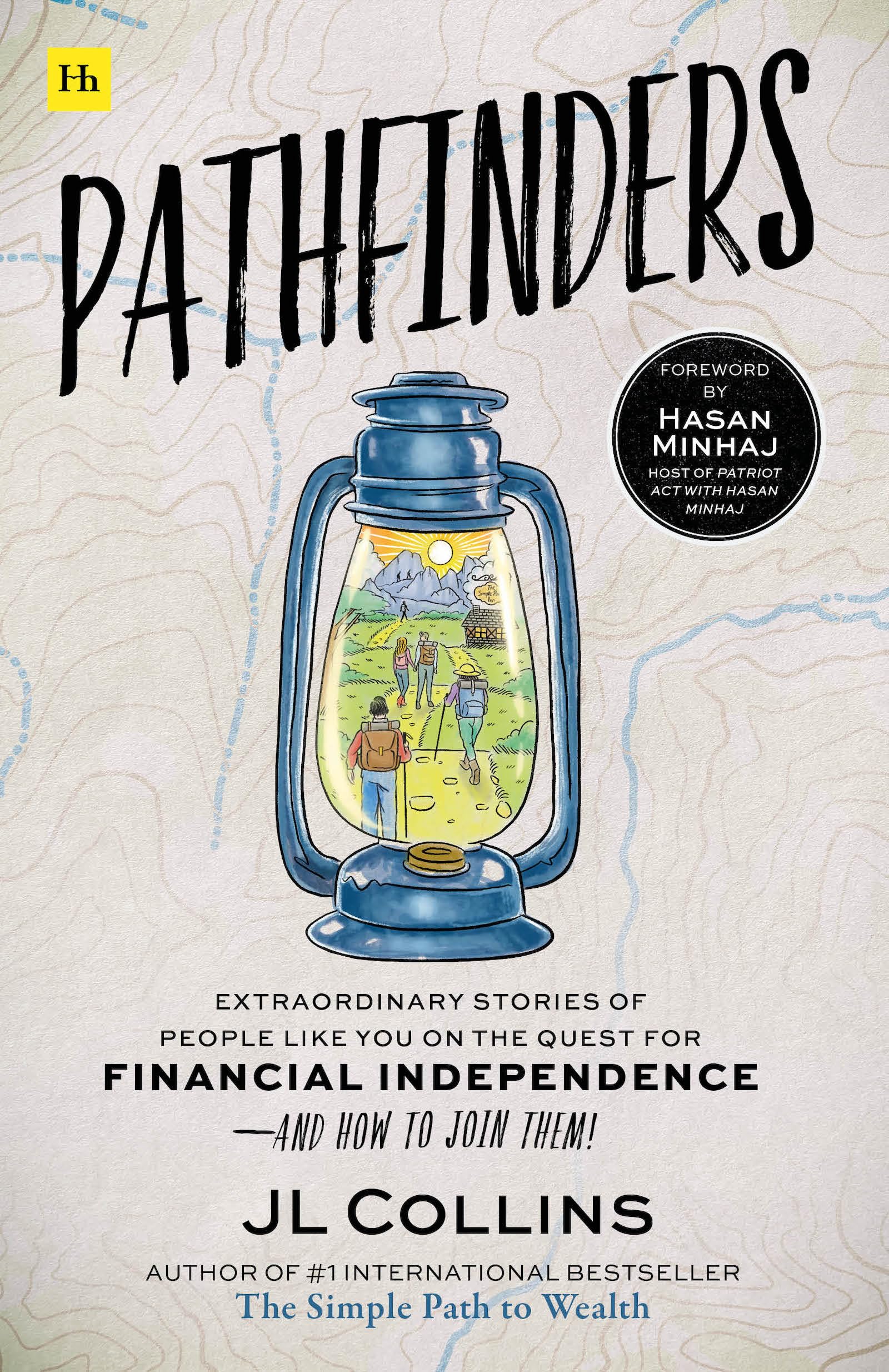 Pathfinders: Extraordinary Stories of People Like You on the Quest for Financial Independence - And How to Join Them Business, Finance & Career