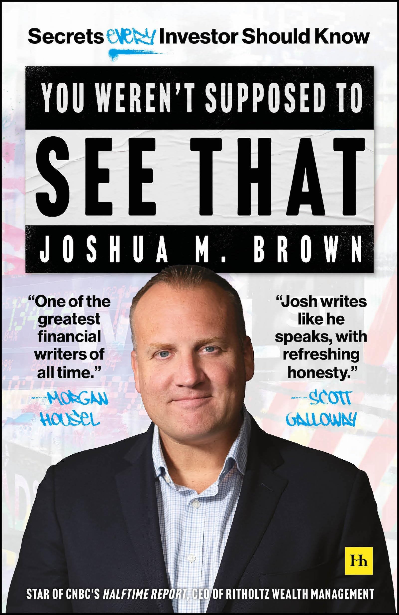 You Weren’t Supposed to See That: Secrets Every Investor Should Know book