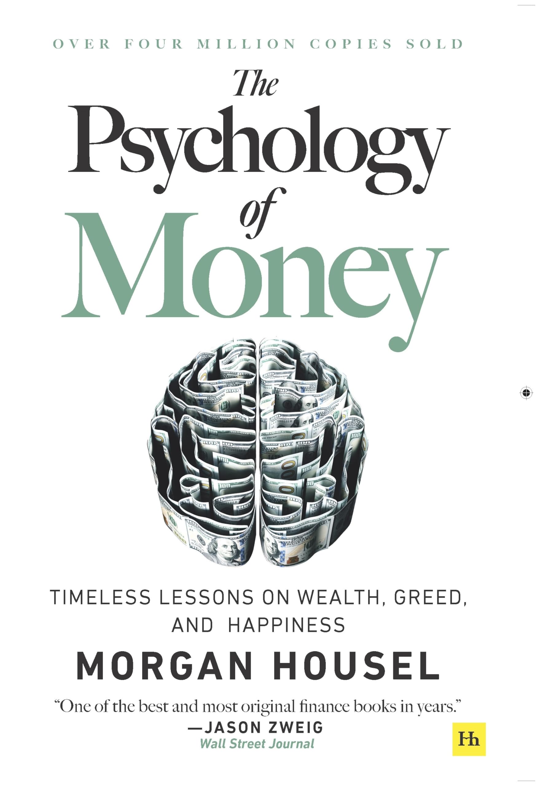The Psychology of Money: Timeless lessons on wealth, greed, and happiness Business, Finance & Career