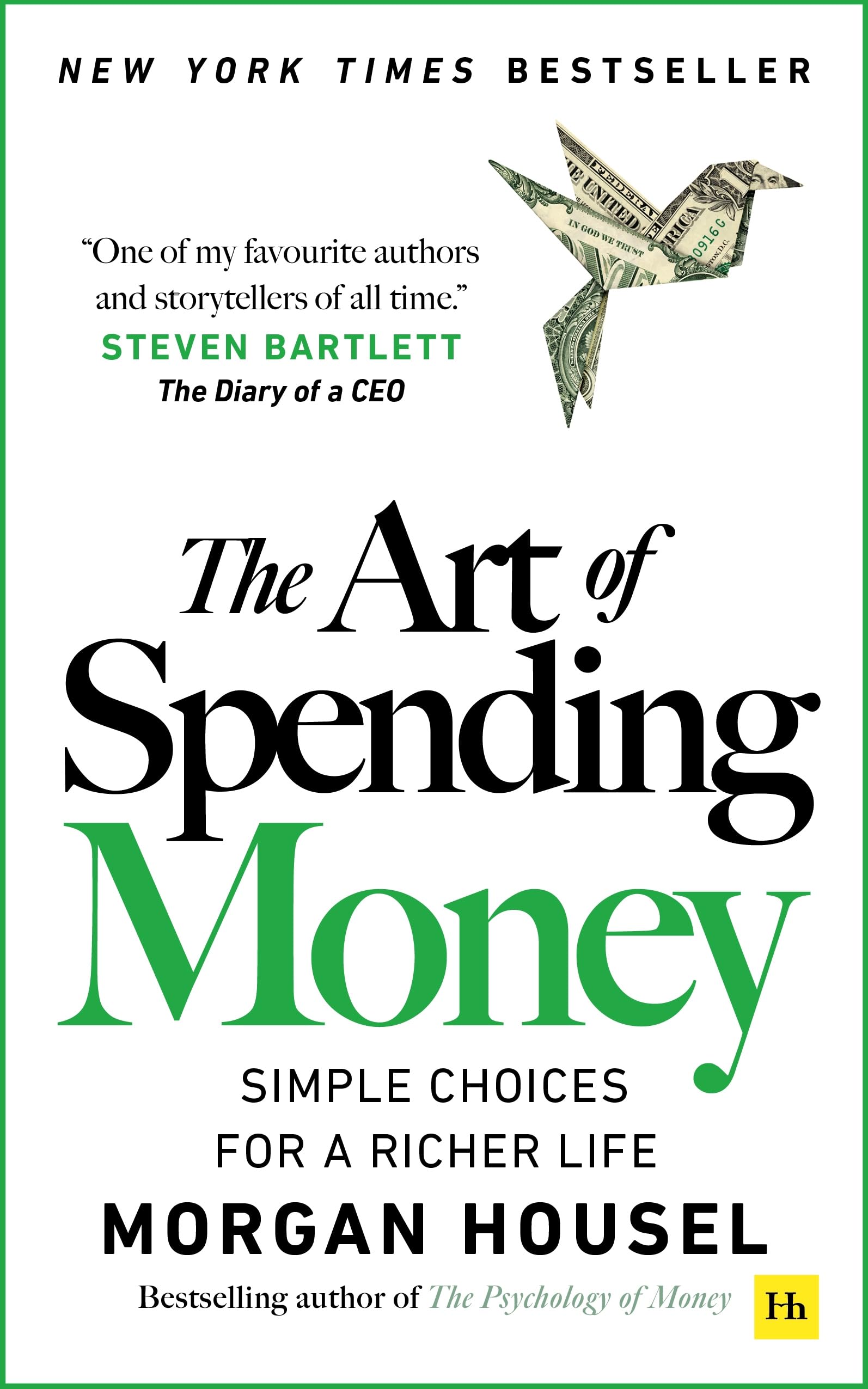 The Art of Spending Money: Simple Choices for a Richer Life Business & Technology