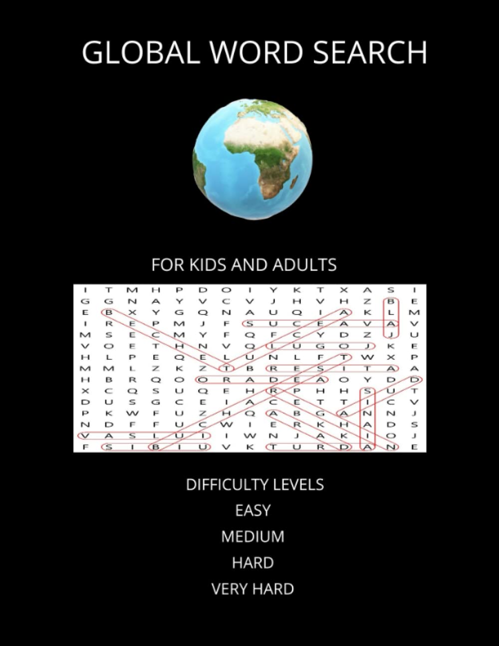 GLOBAL WORD SEARCH: FOR KIDS AND ADULTS Leisure & Fun