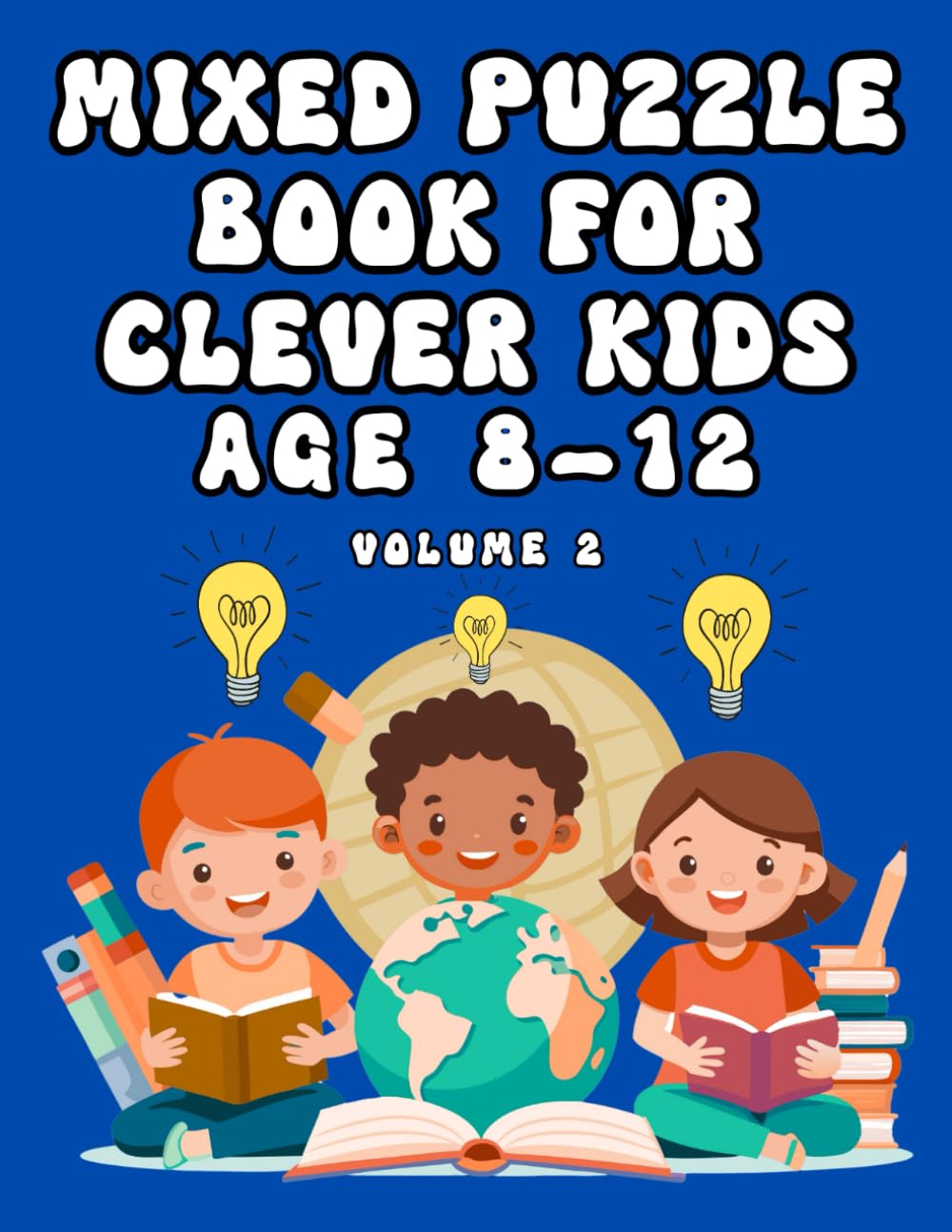 Mixed Puzzle Book for Clever Kids Age 8-12: Volume 2 Novels & Short Stories