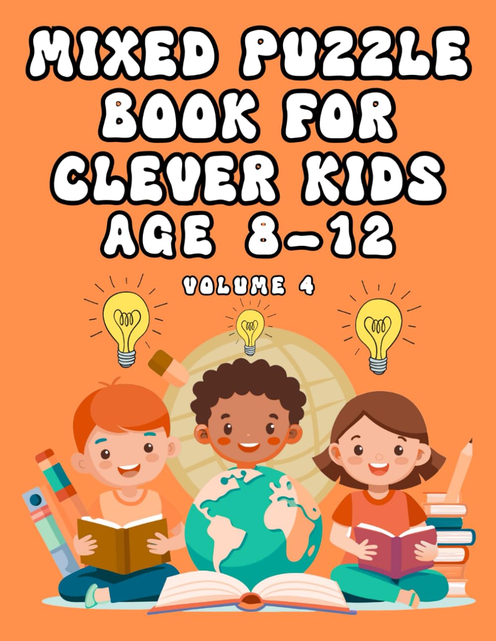 Mixed Puzzle Book for Clever Kids Age 8-12: Volume 4 Tiptoi & Games