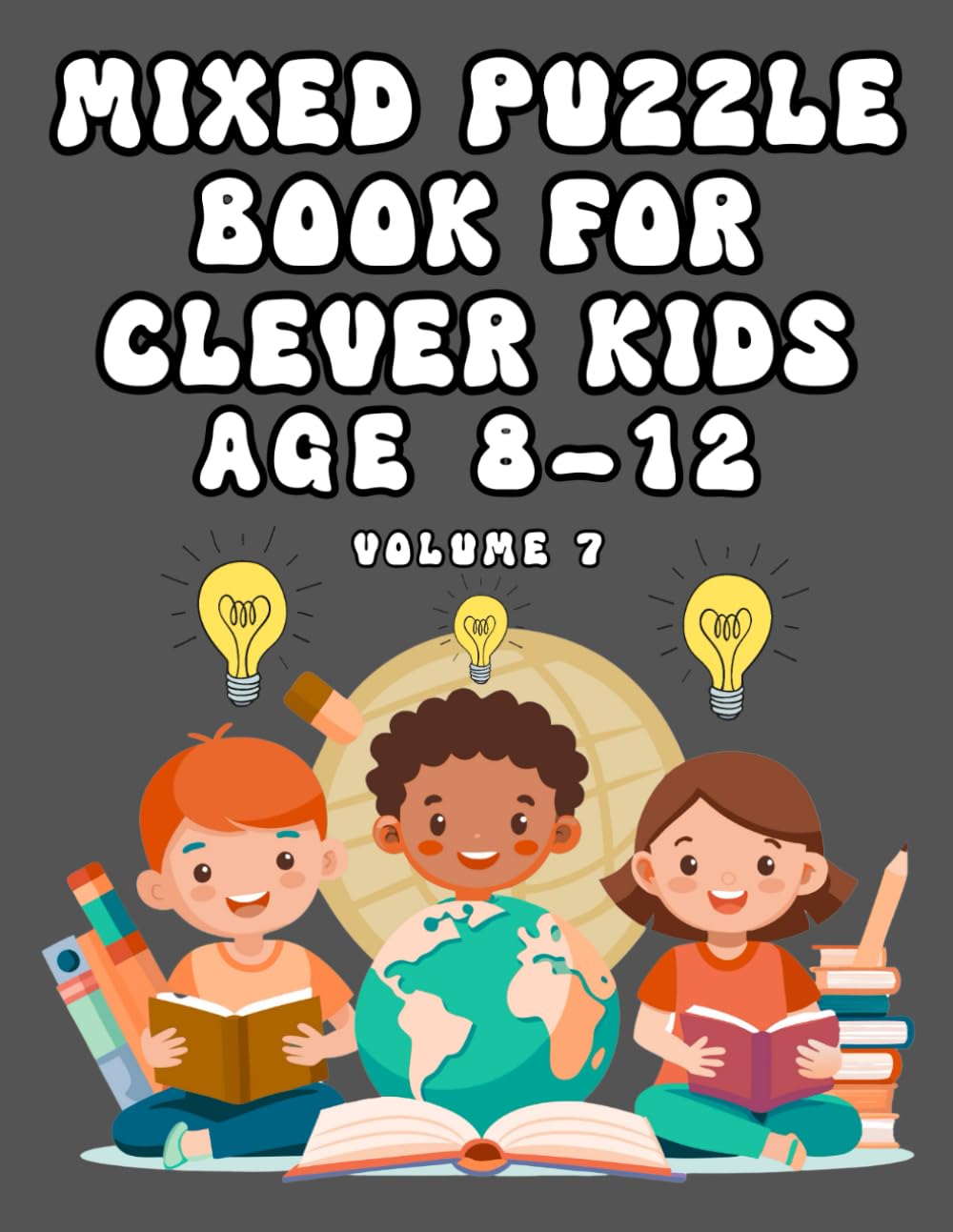 Mixed Puzzle Book for Clever Kids Age 8-12: Volume 7 Tiptoi & Games
