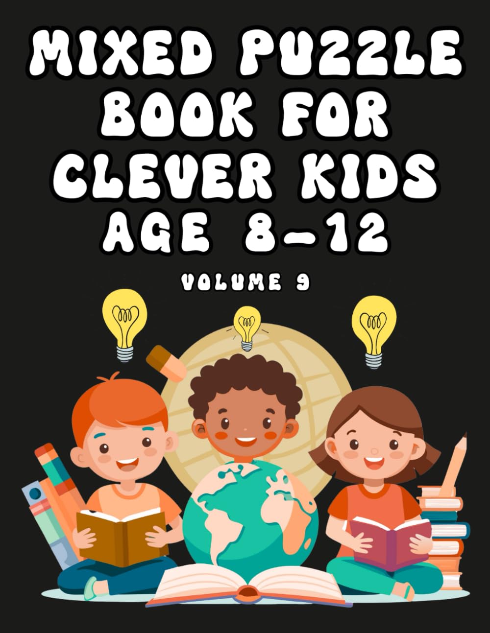 MIXED PUZZLE BOOK FOR CLEVER KIDS AGE 8-12: VOLUME 9 Tiptoi & Games