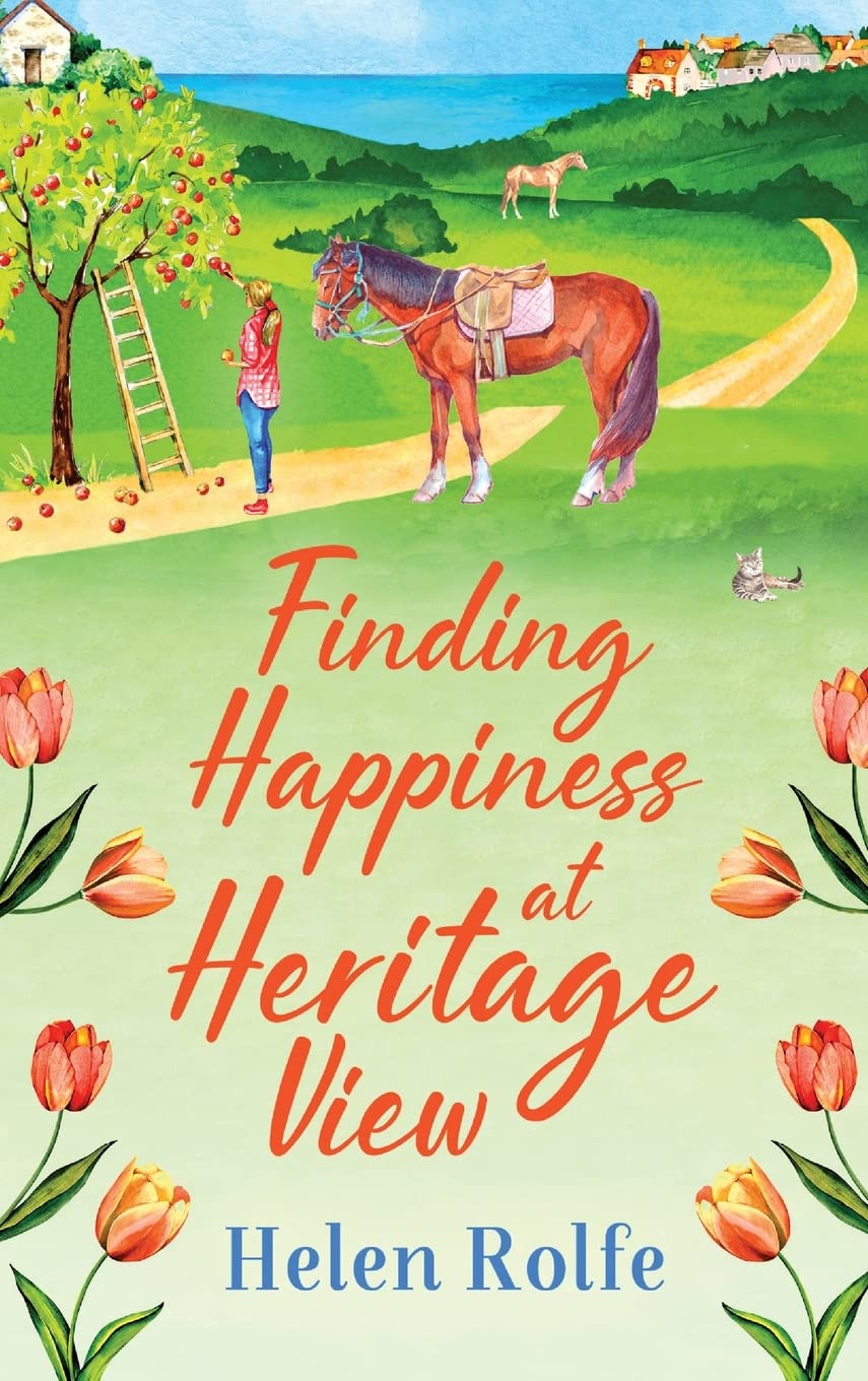 Finding Happiness at Heritage View: A heartwarming, feel-good read from Helen Rolfe (Heritage Cove, 5) Contemporary literature