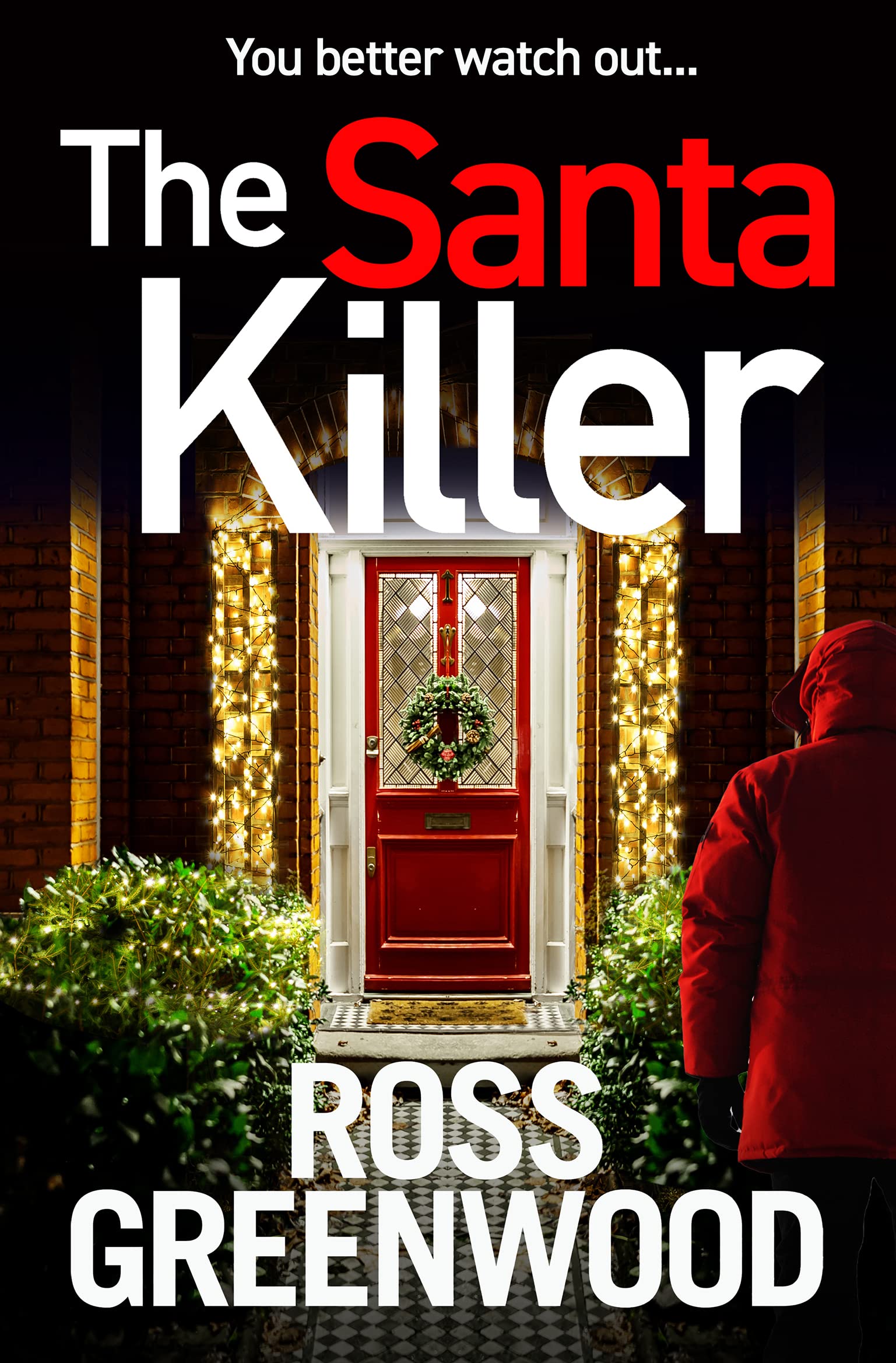 The Santa Killer: Unwrap this addictive, page-turning crime thriller from Ross Greenwood (The DI Barton Investigations, 6) Contemporary literature