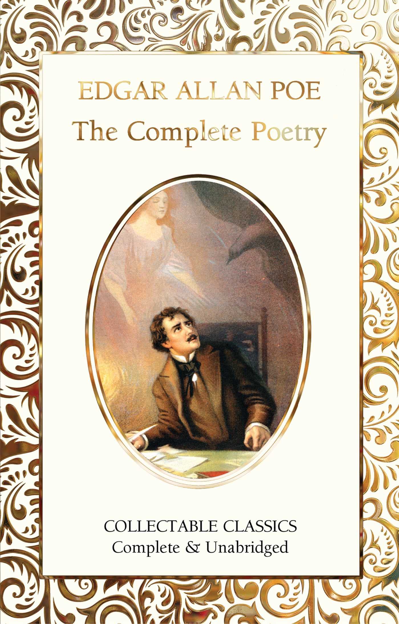 Edgar Allan Poe: The Complete Poetry (The Collectable Classics) Classics