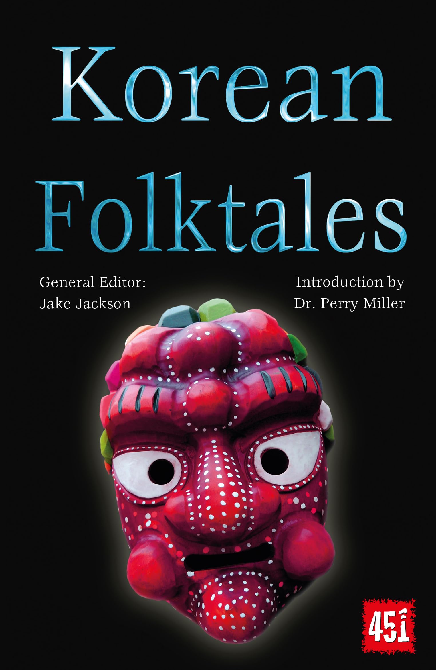 Korean Folktales (World's Greatest Myths and Legends) Fairy Tales & Legends