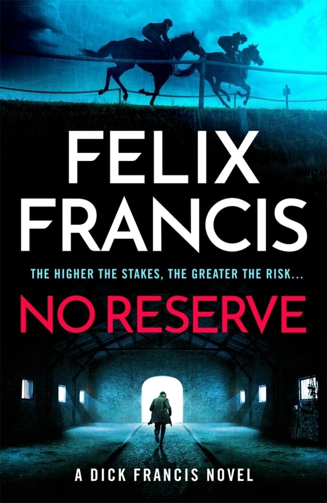 No Reserve: The brand new thriller from the master of the racing blockbuster Contemporary literature Books