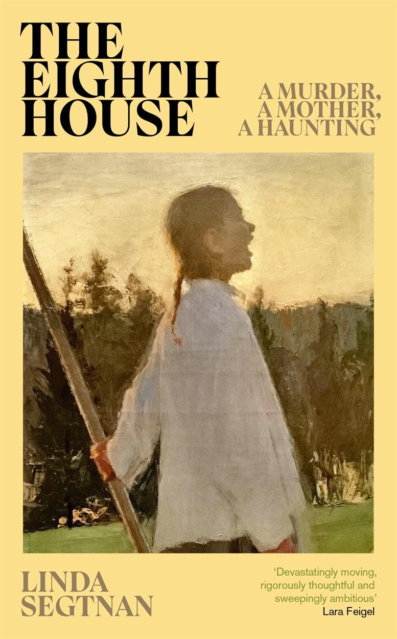 The Eighth House: A mother, a murder, an obsession Politics & Society