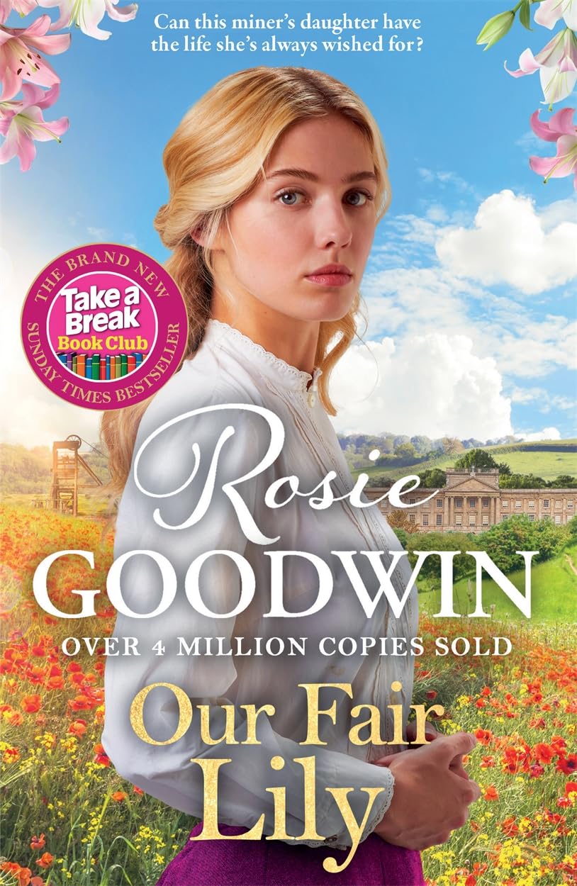 Our Fair Lily: A perfect summer read from the Queen of historical saga (Flower Girls Collection) Historical Fiction