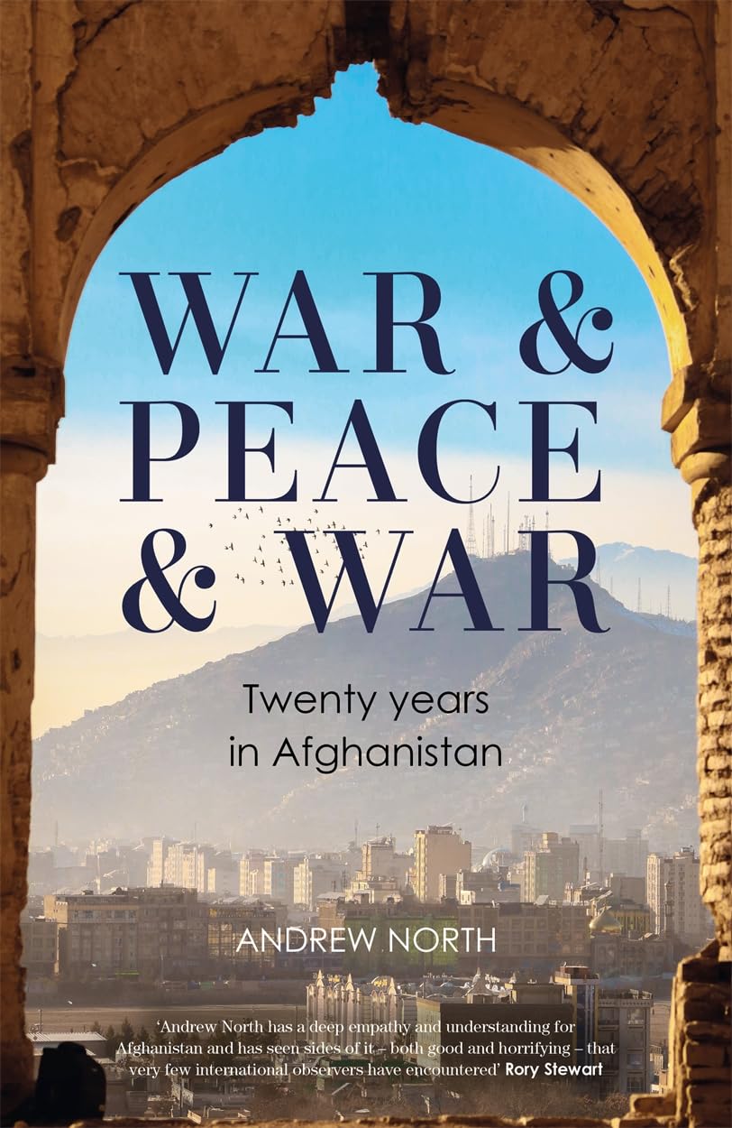 War & Peace & War: Twenty years in Afghanistan Politics & Society