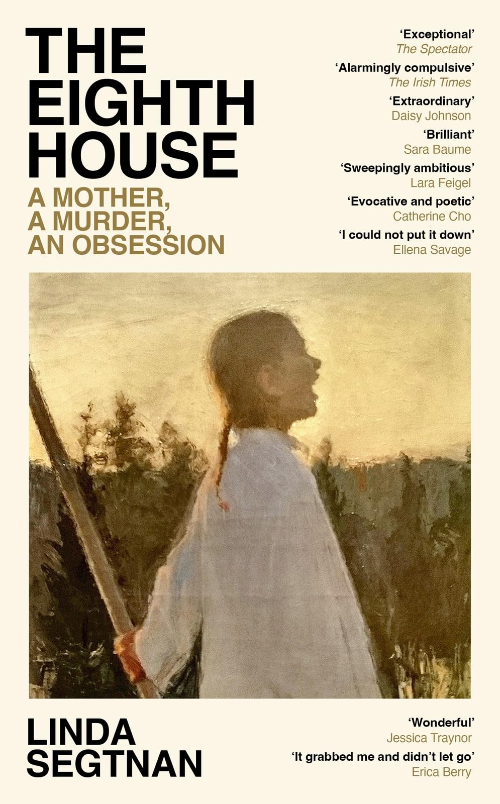 The Eighth House: A Mother, a Murder, an Obsession book