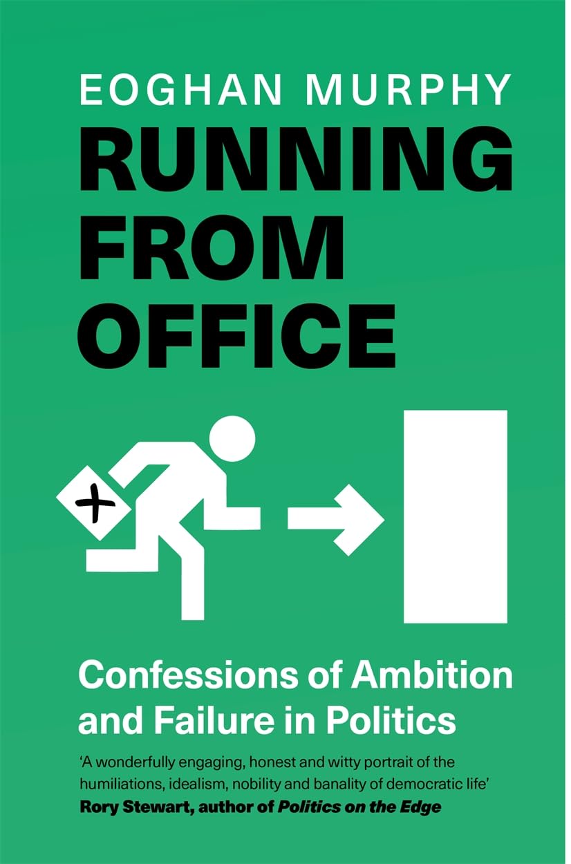 Running from Office: Confessions of Ambition and Failure in Politics book