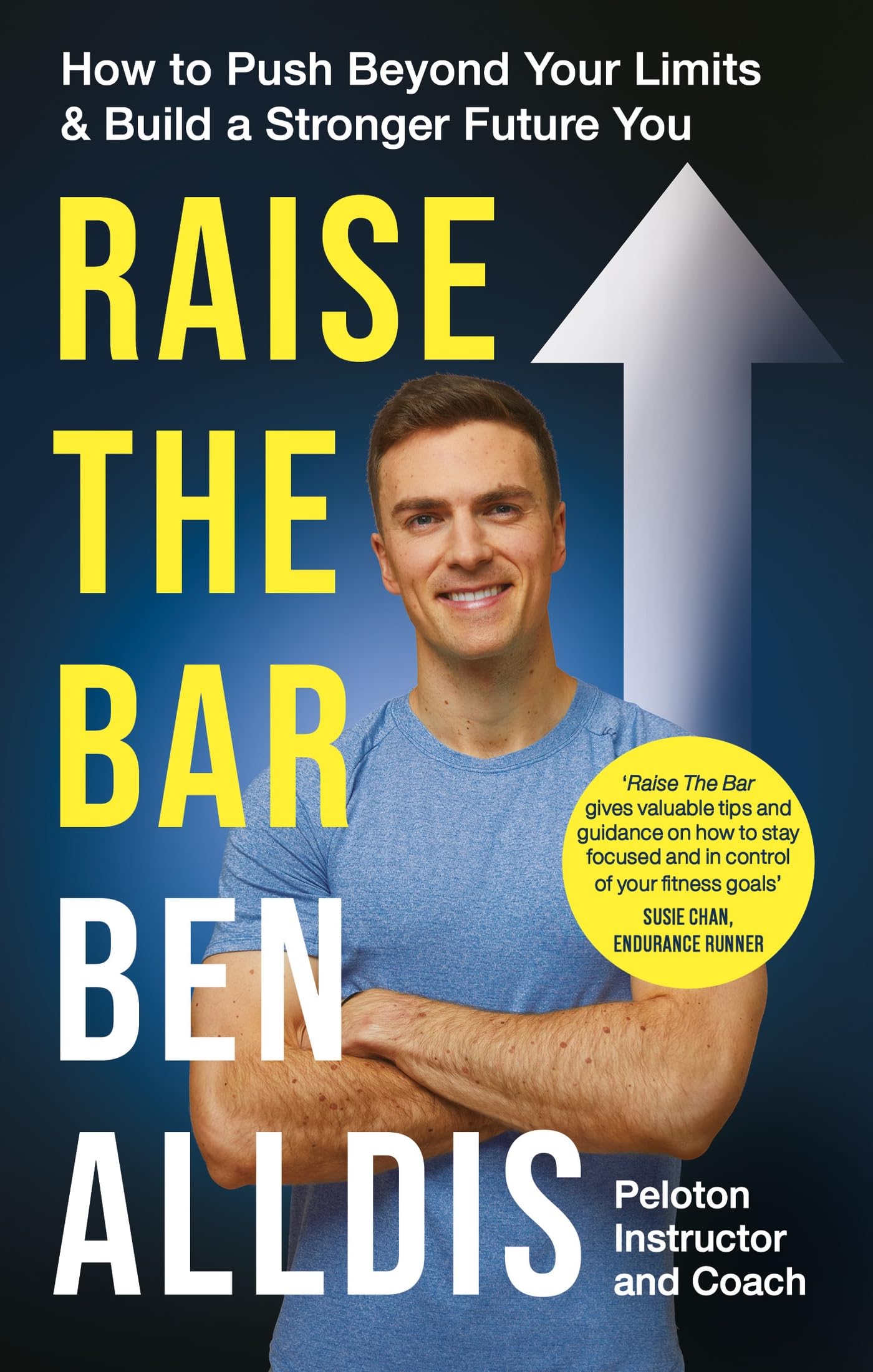 Raise The Bar: How to Push Beyond Your Limits and Build a Stronger Future You Memories