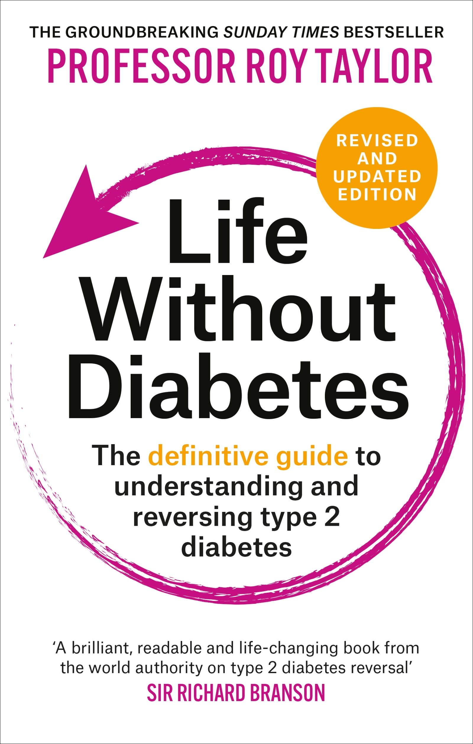 Life Without Diabetes: The definitive guide to understanding and reversing type 2 diabetes Medicine