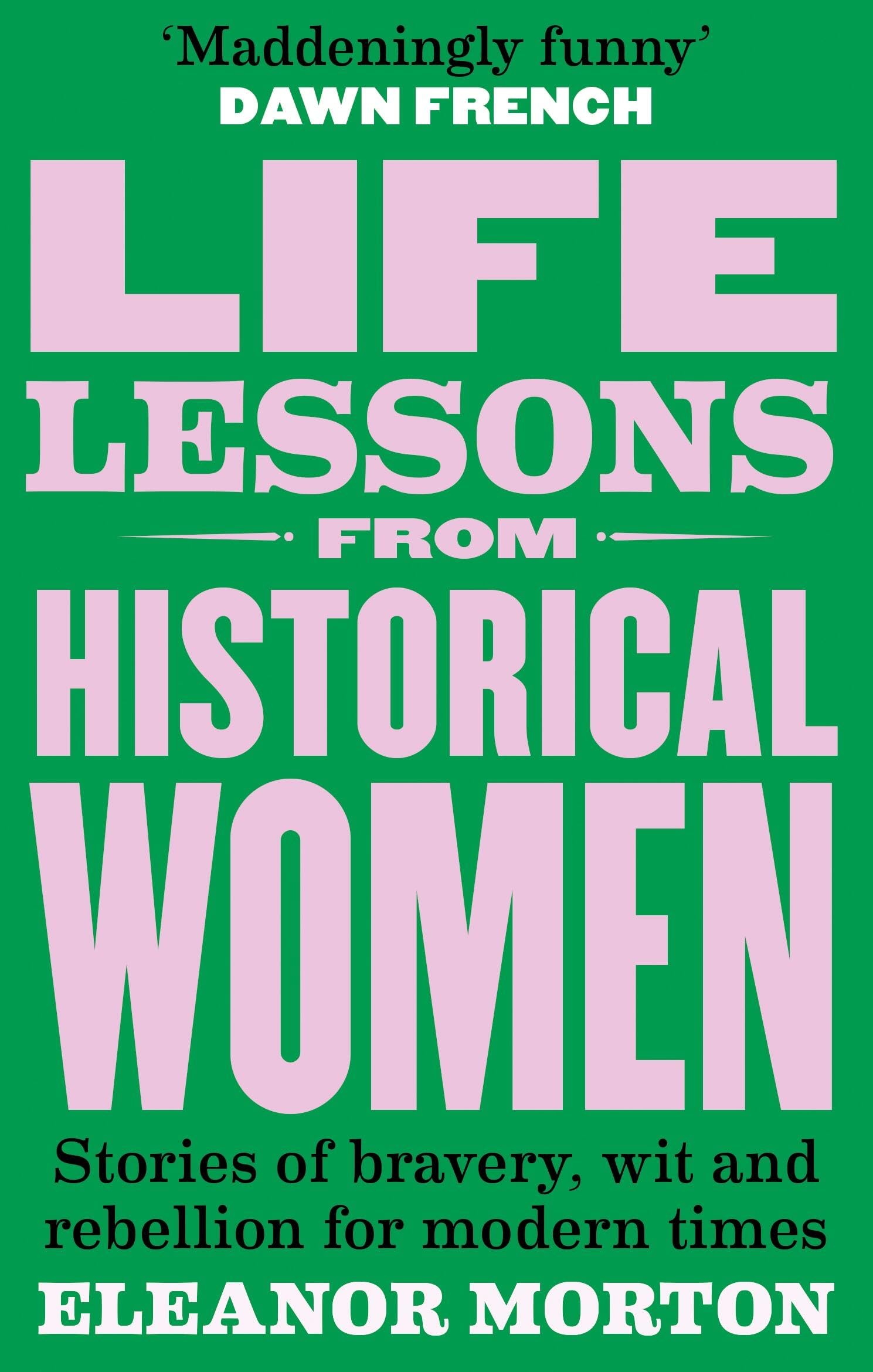 Life Lessons from Historical Women Books