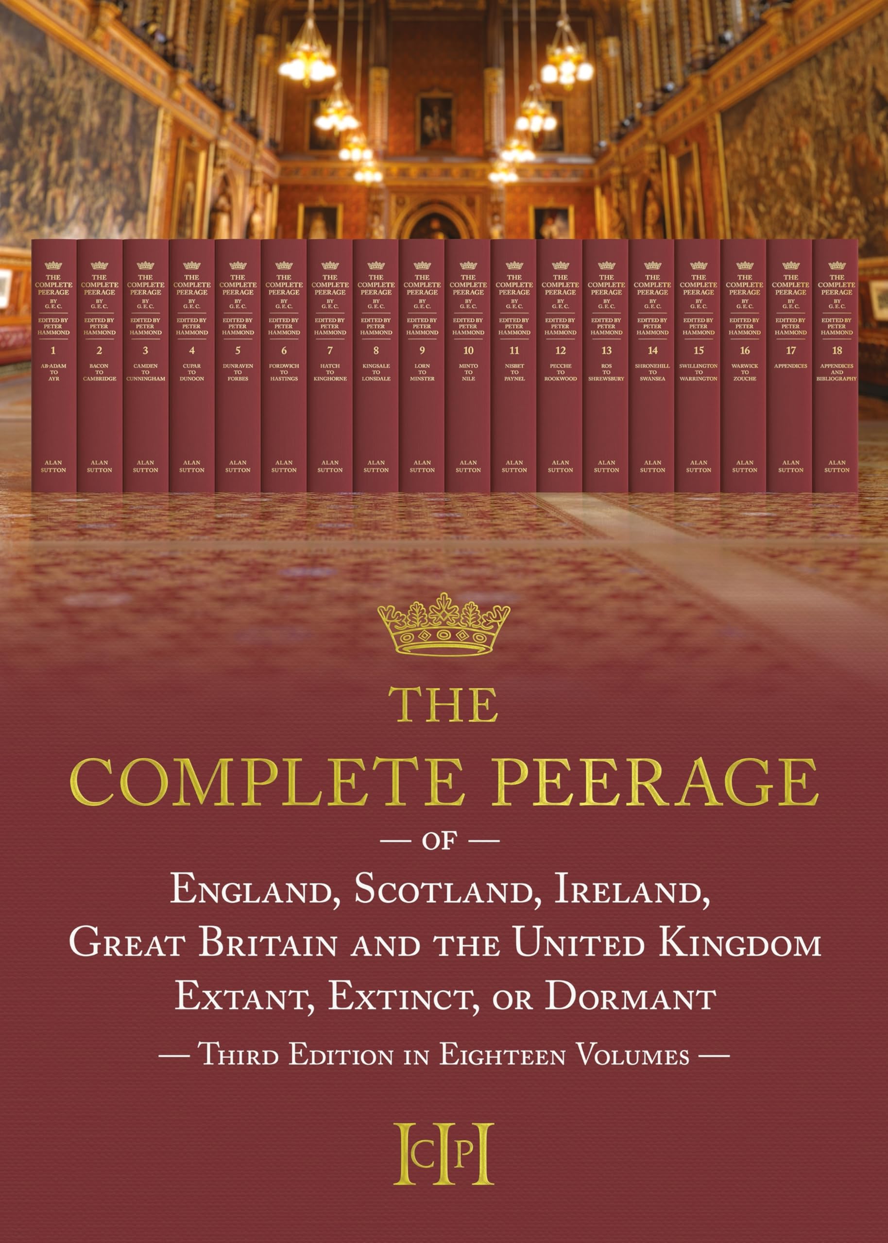 The Complete Peerage: Camden to Cunningham (Complete Peerage, 3, Band 3) Biographies & Memoirs