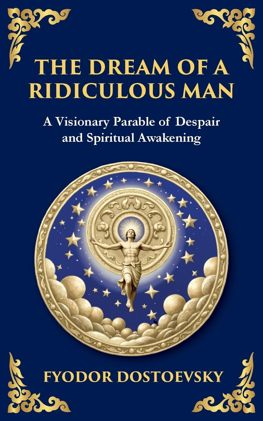 The Dream of a Ridiculous Man Contemporary literature