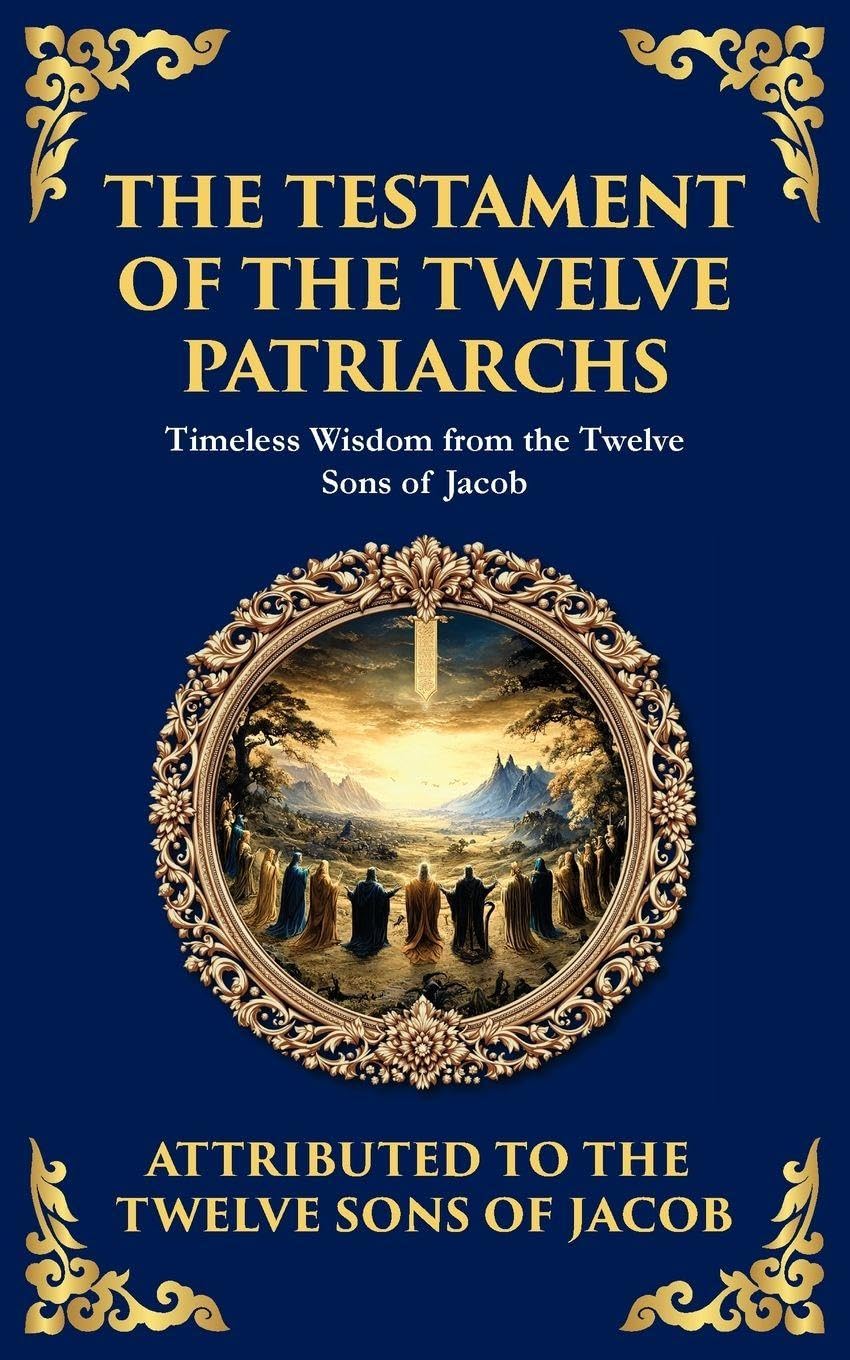 The Testament of the Twelve Patriarchs Philosophy