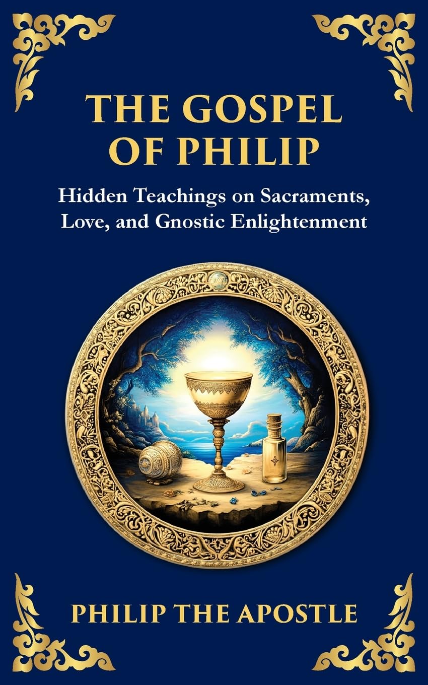 The Gospel of Philip Philosophy
