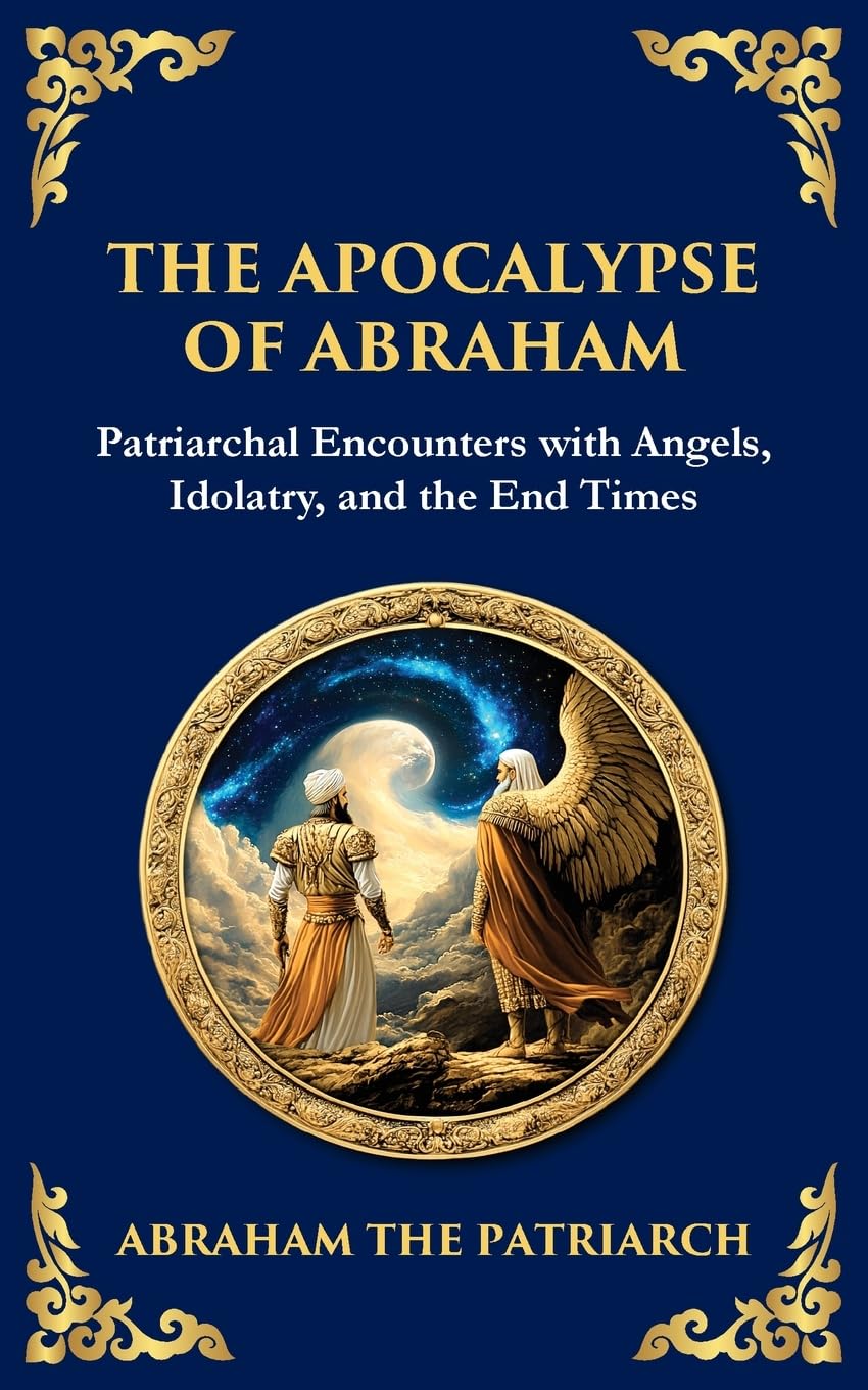 The Apocalypse of Abraham Philosophy