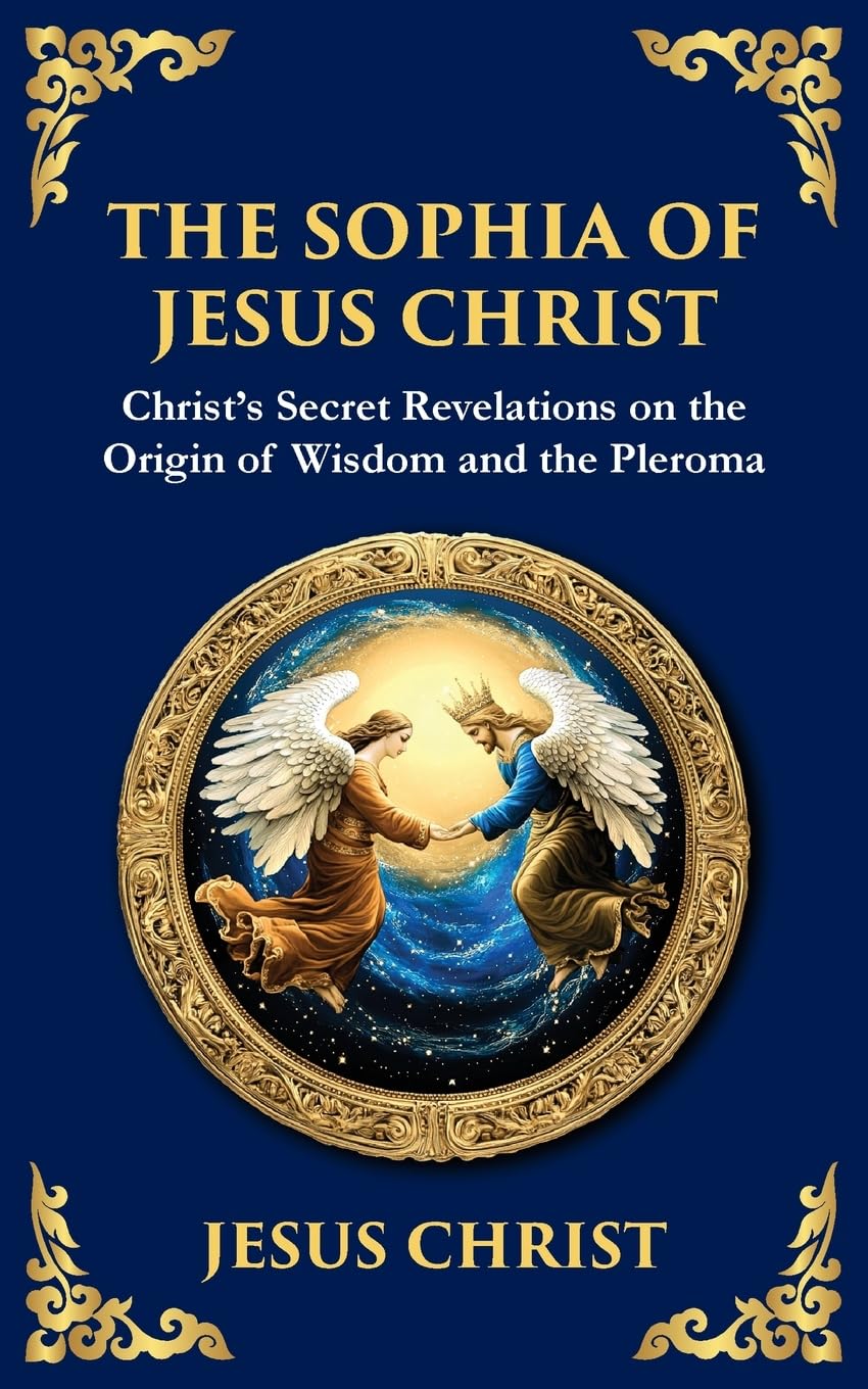The Sophia of Jesus Christ Philosophy