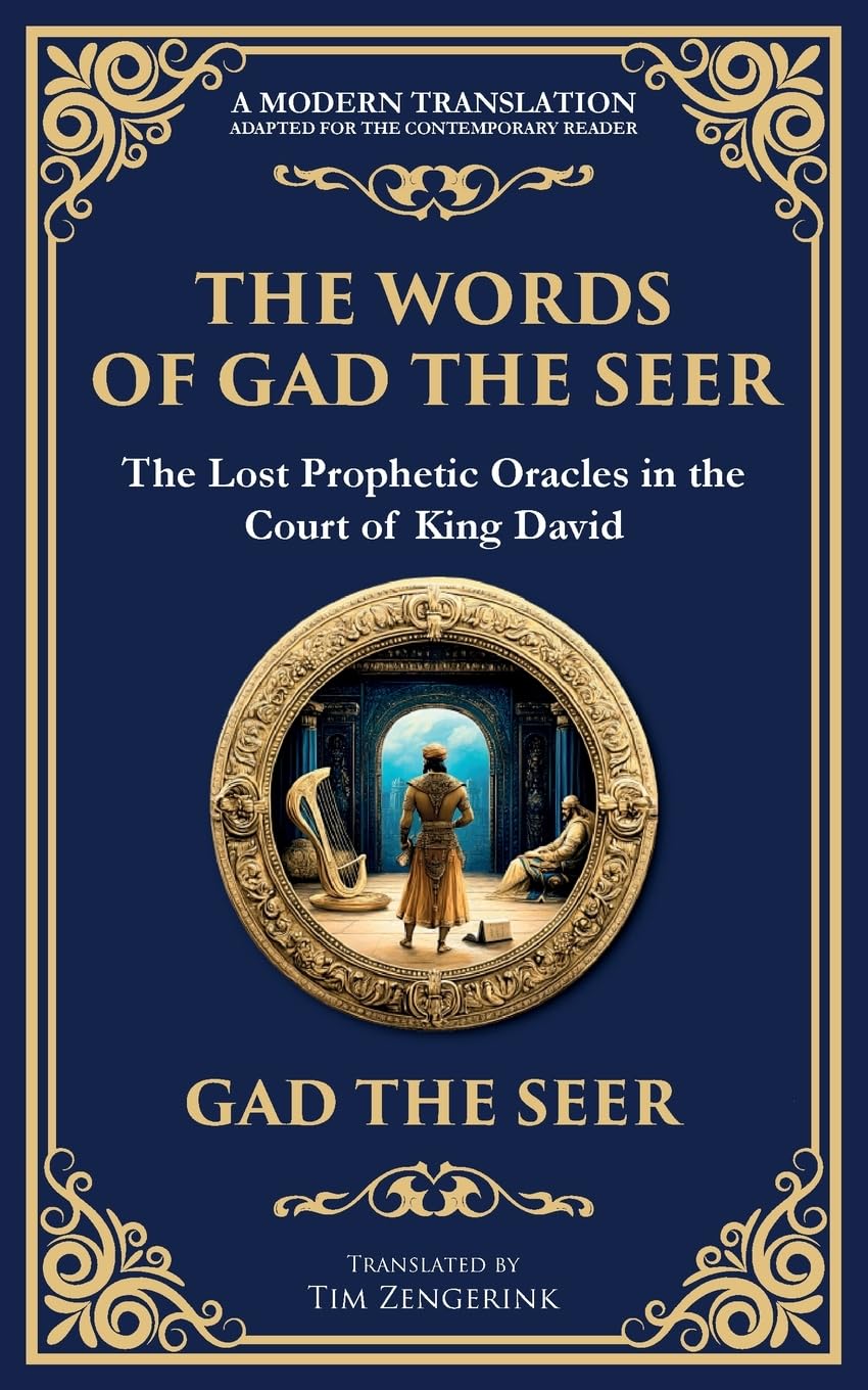The Words of Gad the Seer Philosophy