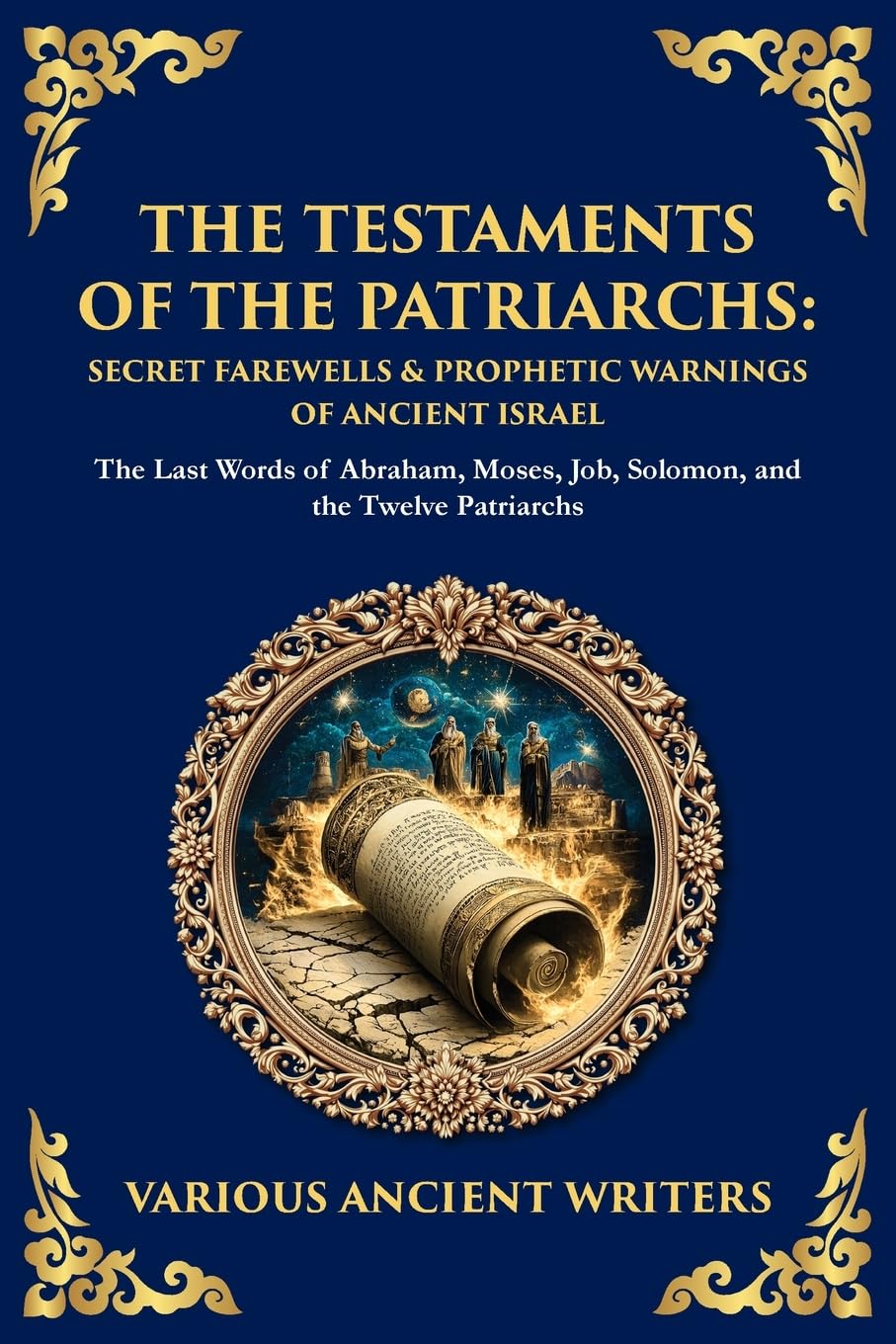 The Testaments of the Patriarchs Politics & History