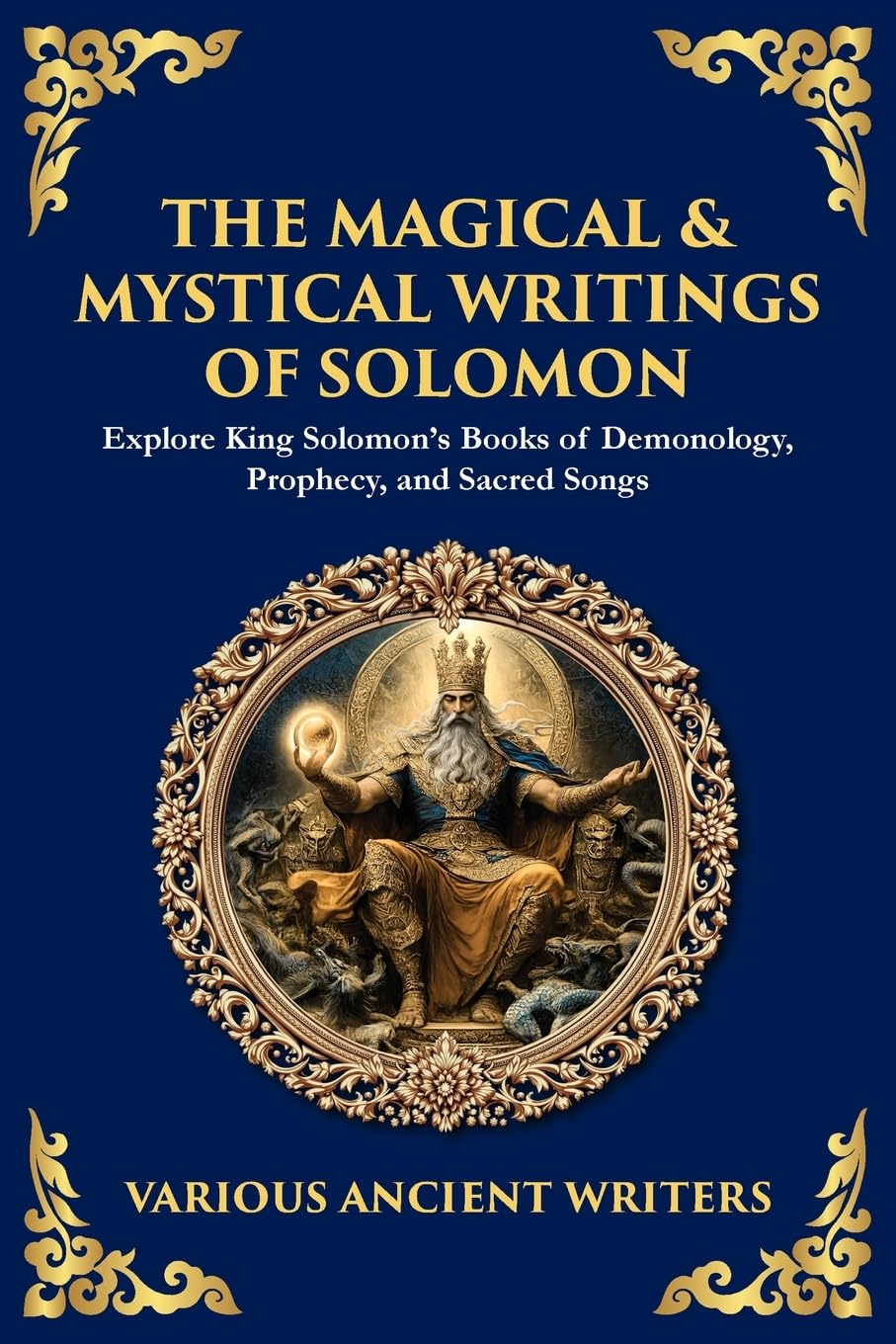 The Magical & Mystical Writings of Solomon Religion & Esotericism