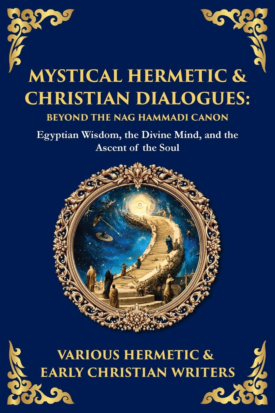 Mystical Hermetic & Christian Dialogues Religion & Esotericism