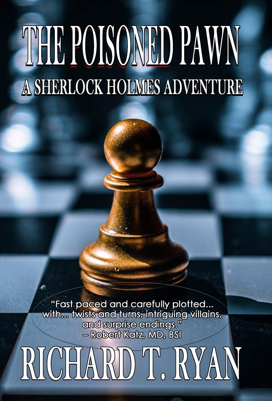 The Poisoned Pawn: A Sherlock Holmes Adventure Contemporary literature