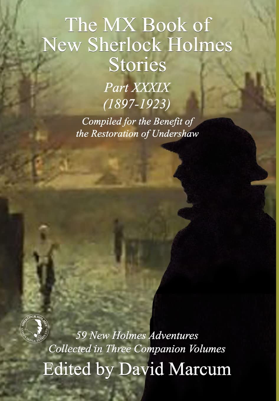 The MX Book of New Sherlock Holmes Stories Part XXXIX: 2023 Annual (1897-1923) Contemporary literature Books