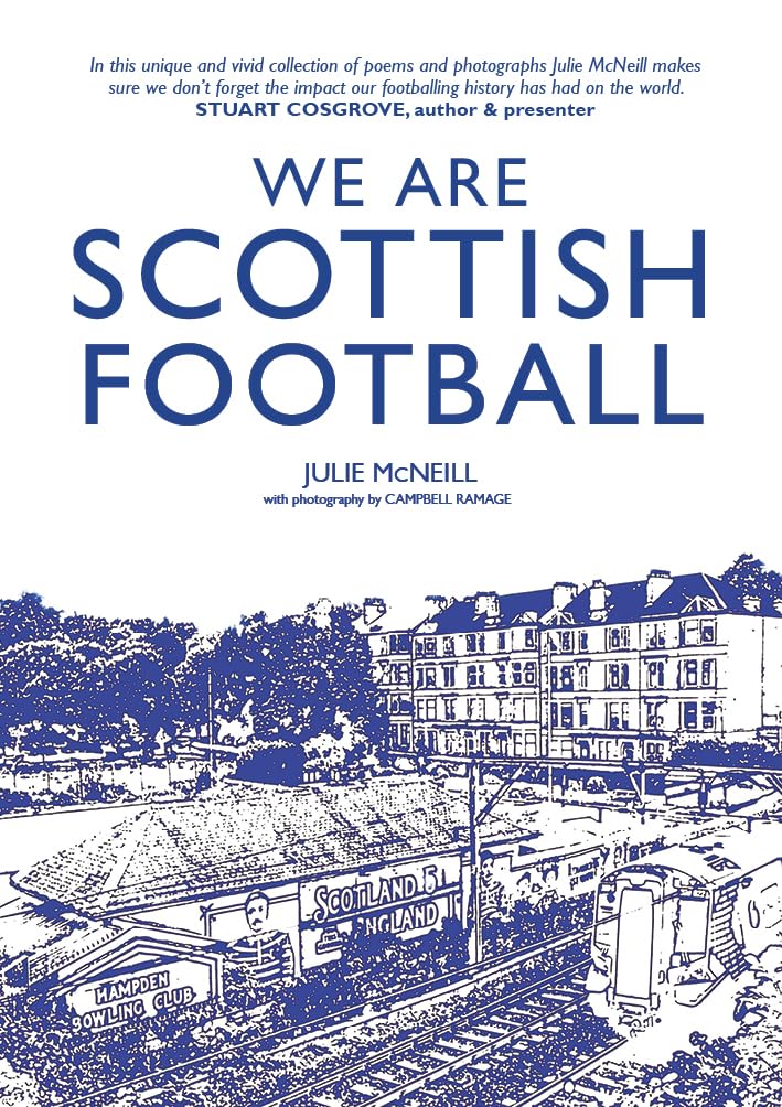 We Are Scottish Football Poetry
