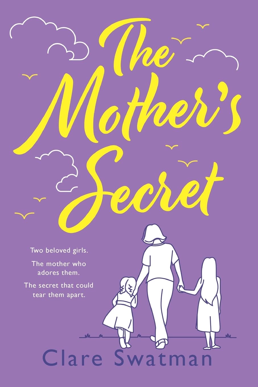 The Mother's Secret: A heartbreaking but uplifting novel from the author of Before We Grow Old Drama
