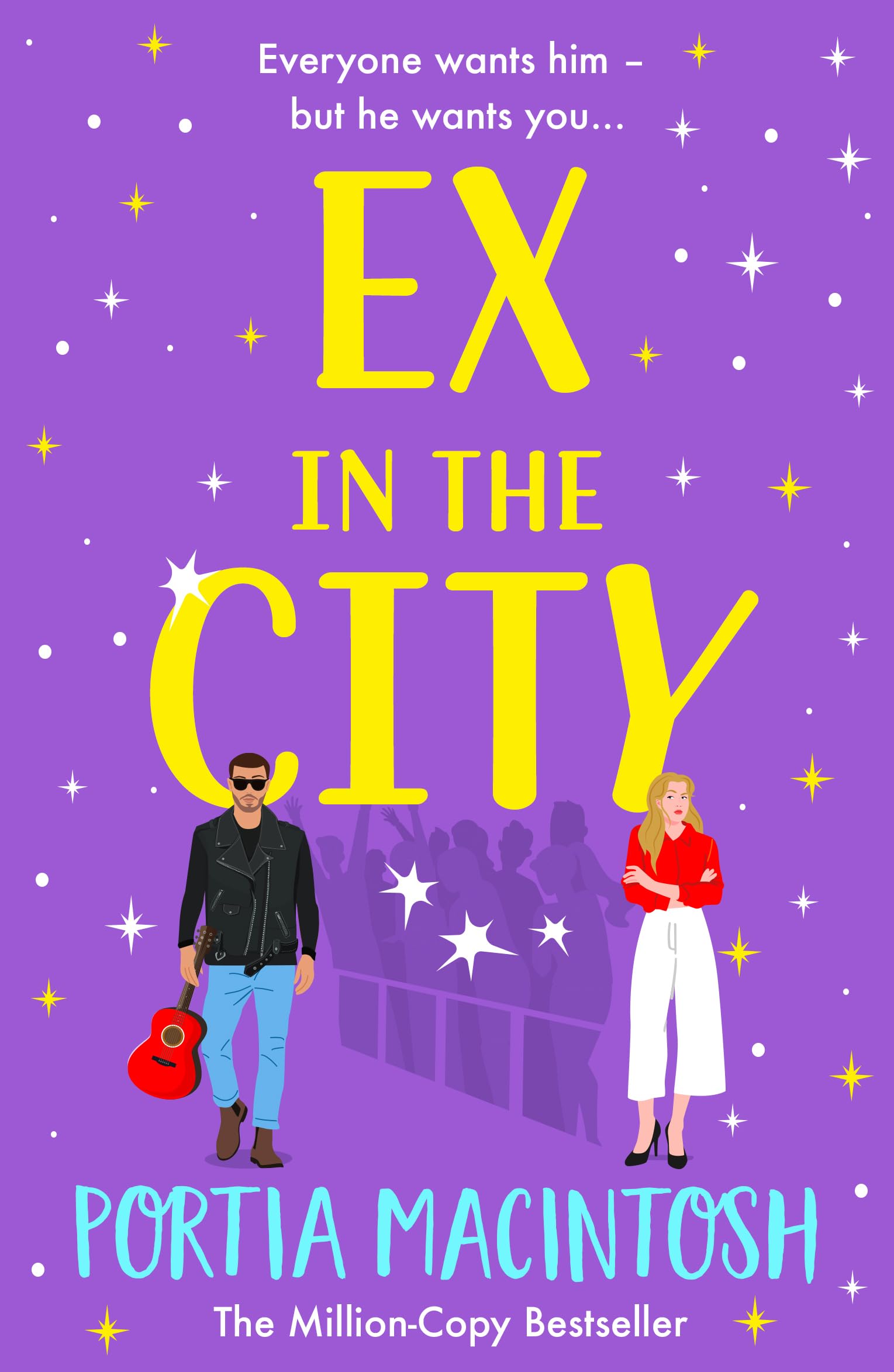 Ex in the City: A gorgeously romantic, utterly hilarious, second-chance romantic comedy from MULTI-MILLION-COPY BESTSELLER Portia MacIntosh Humour & Satire