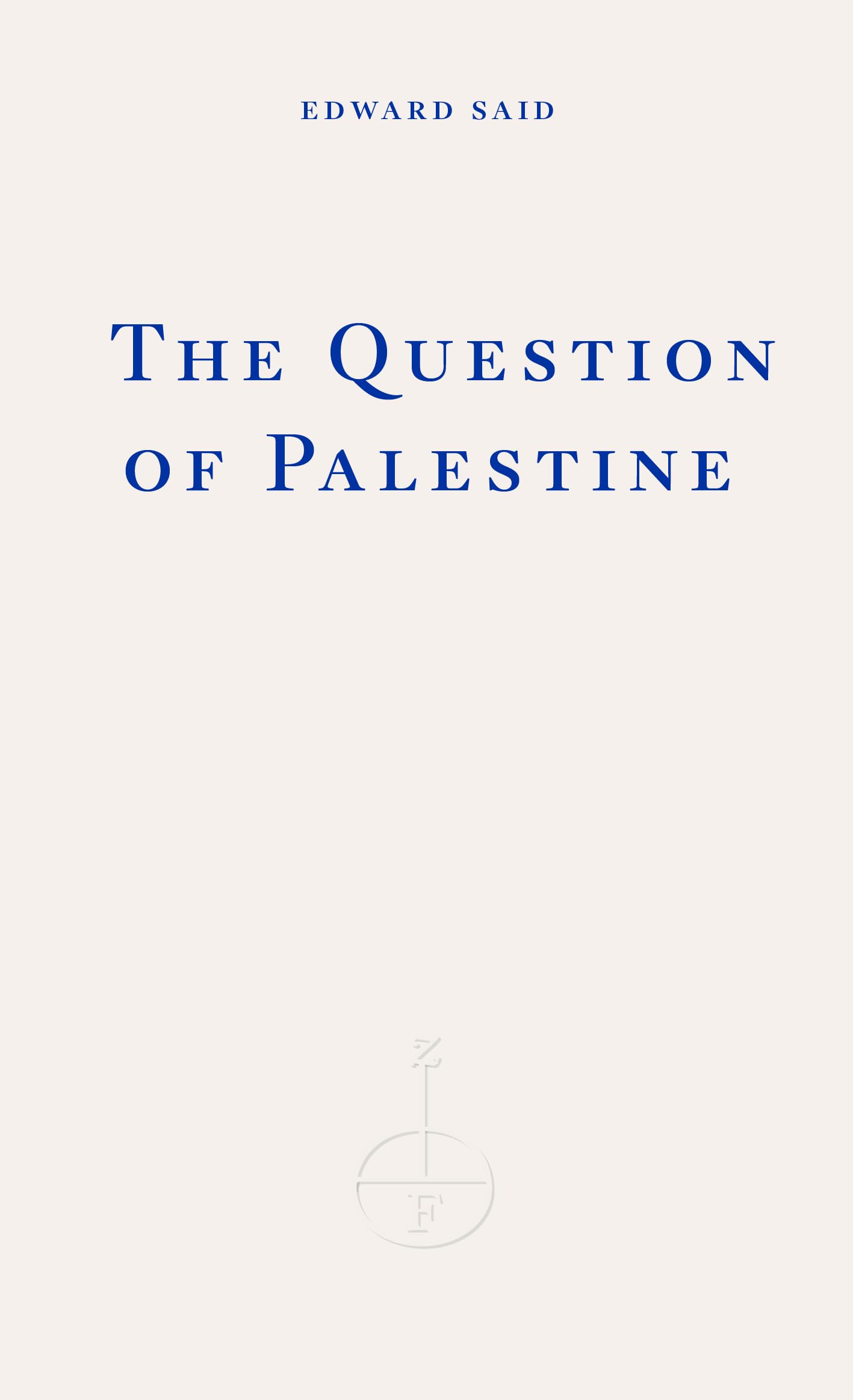 The Question of Palestine: Edward Said Contemporary literature