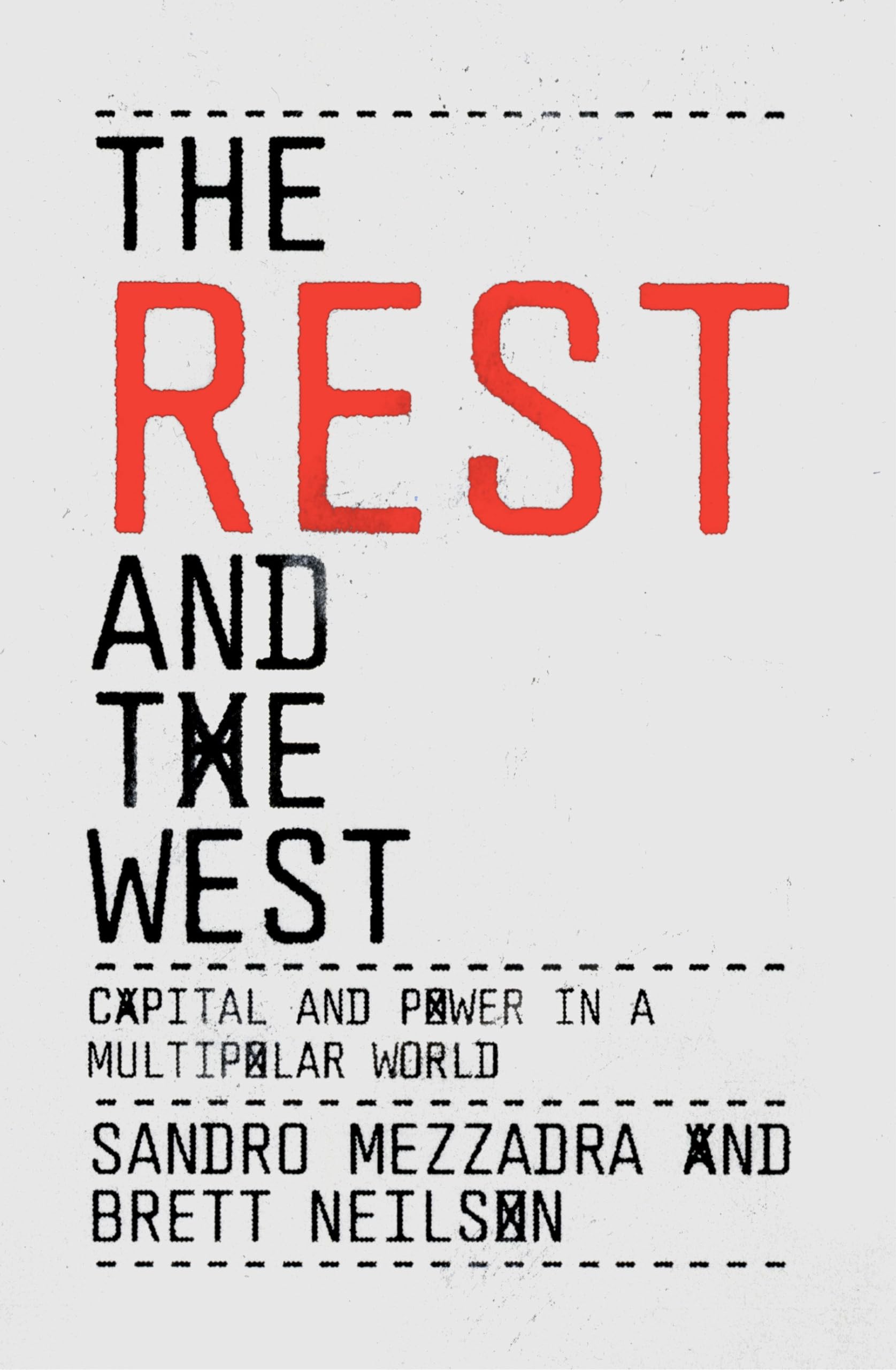The Rest and the West: Capital and Power in a Multipolar World Books
