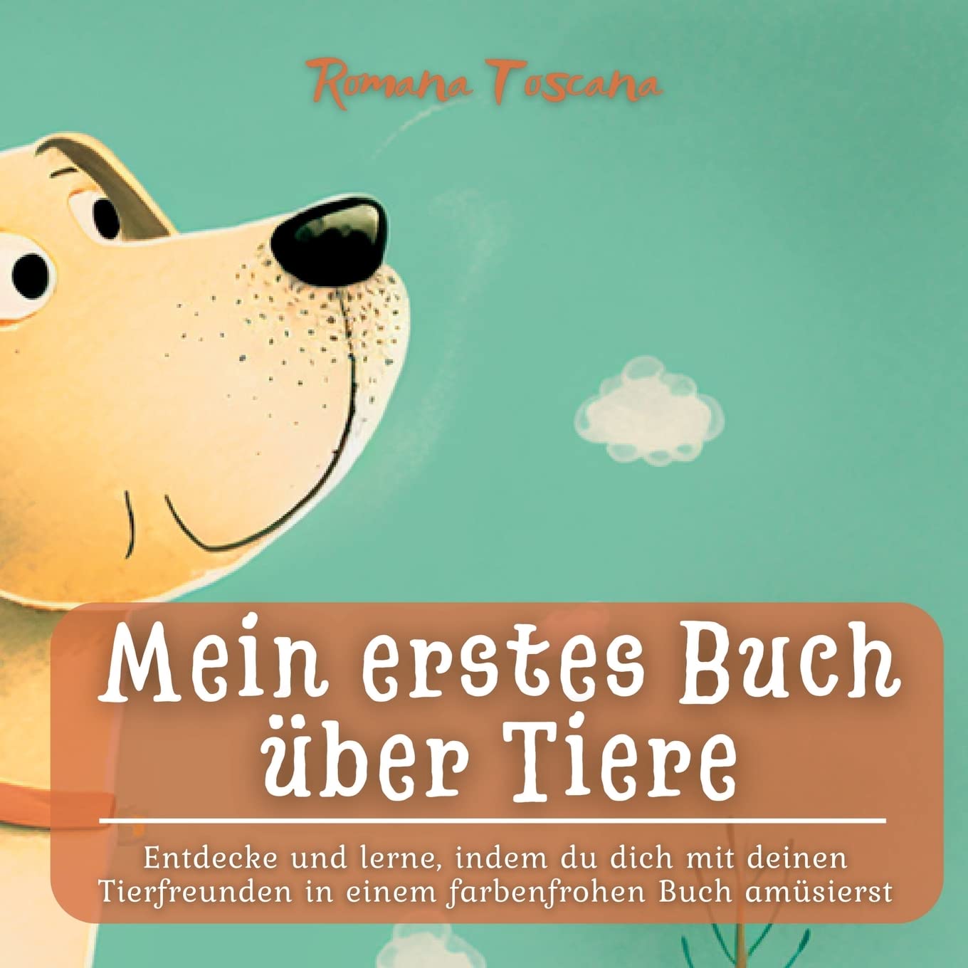 Mein erstes Buch über Tiere: Entdecke und lerne, indem du dich mit deinen Tierfreunden in einem farbenfrohen Buch amüsierst Non-fiction