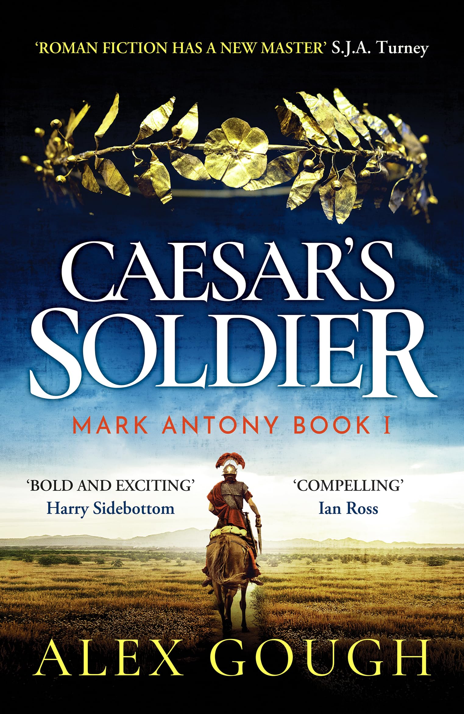 Caesar's Soldier (The Mark Antony Series, 1) Contemporary literature
