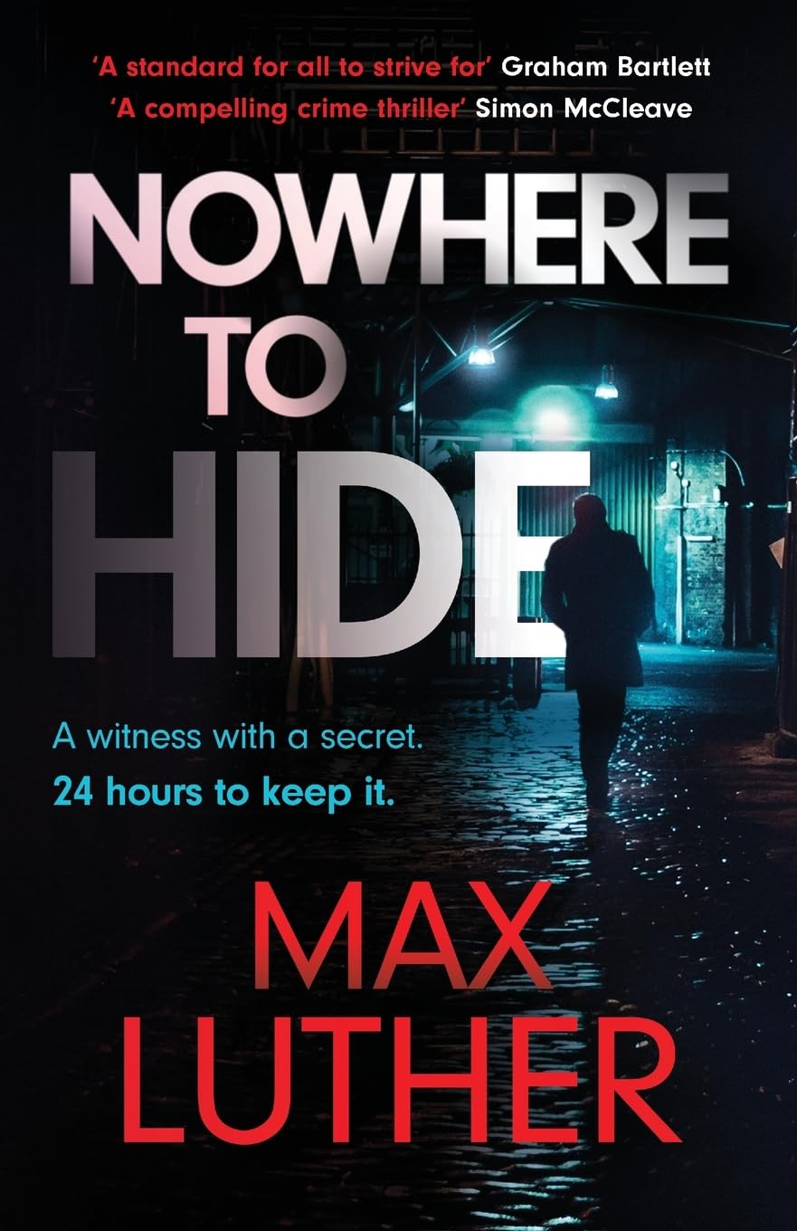 Nowhere to Hide: A high-octane gripping crime thriller (Alex Drayce, 1) Social Sciences