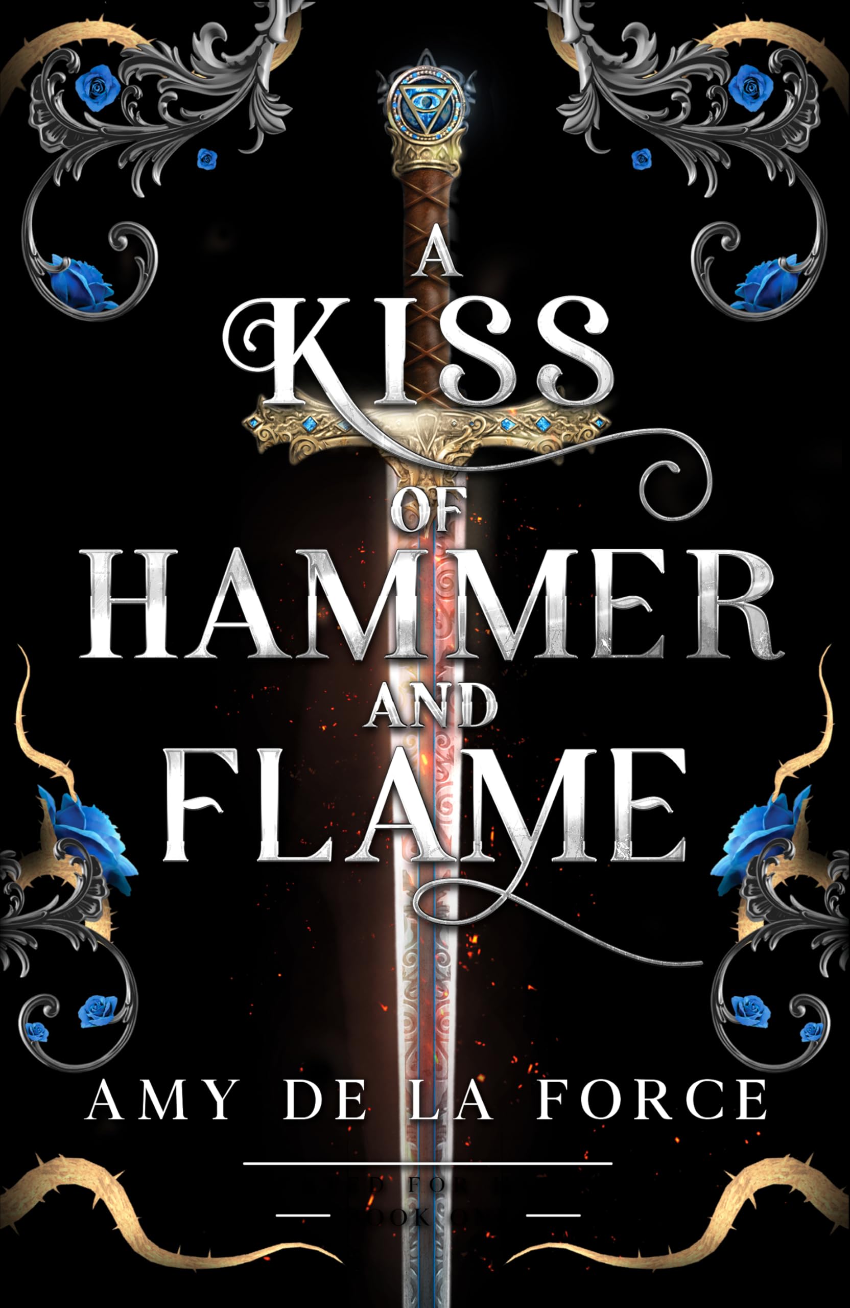 A Kiss of Hammer and Flame Dark Fantasy