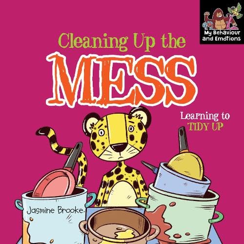 Cleaning up the mess and Learning to Tidy Up book