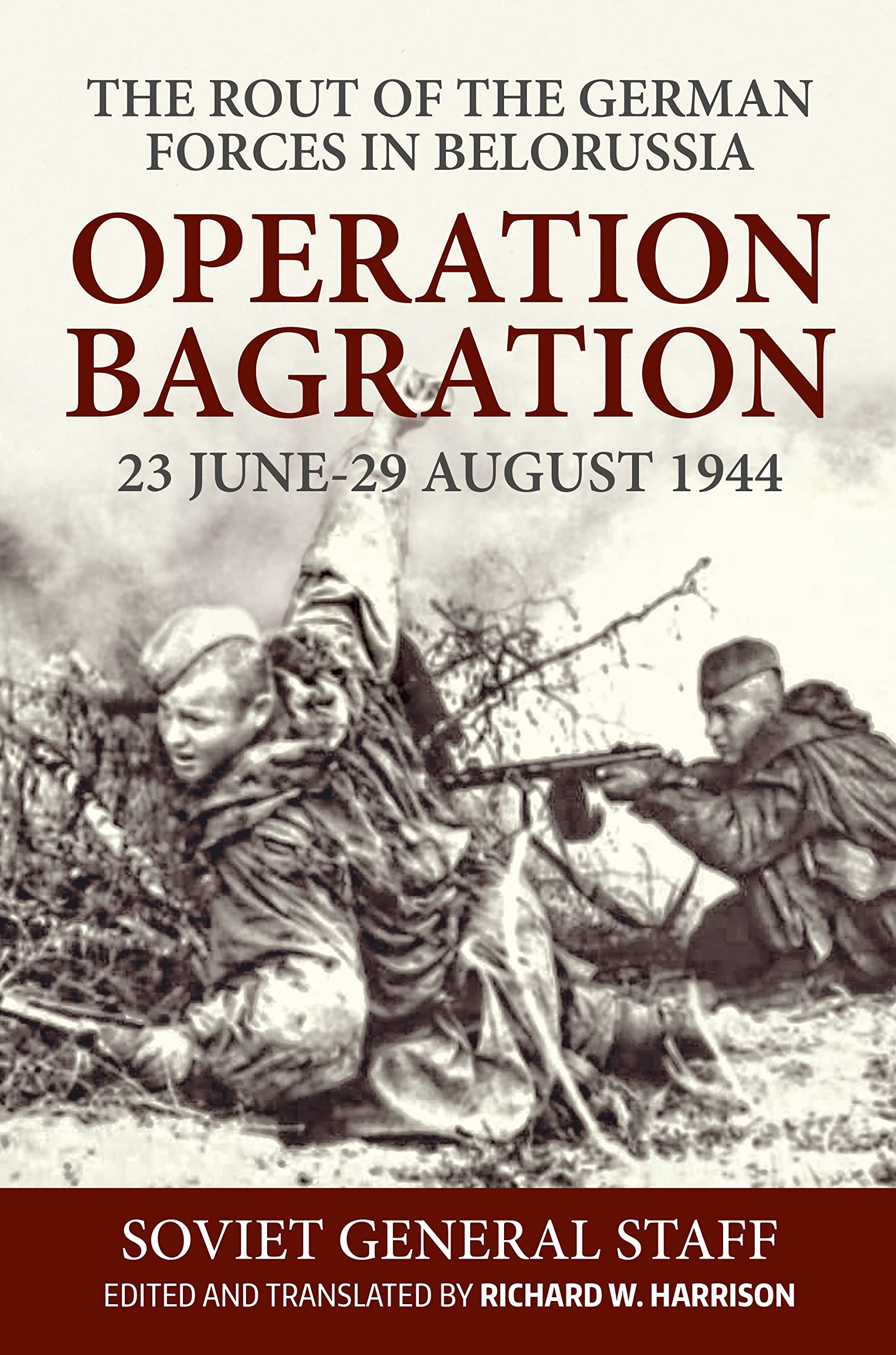 Operation Bagration Politics & History