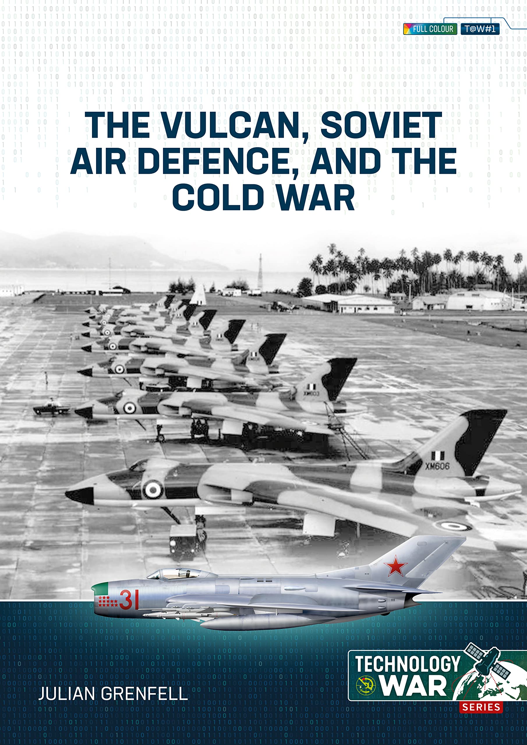 The Vulcan, Soviet Air Defence, and the Cold War 1 Social Sciences