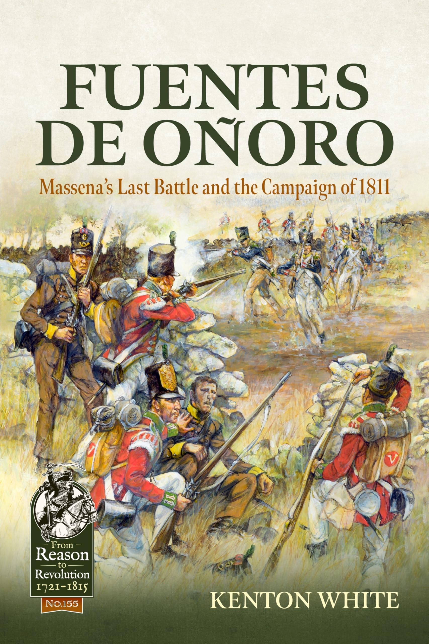Fuentes De Oñoro: Massena's Last Battle and the Campaign of 1811 book