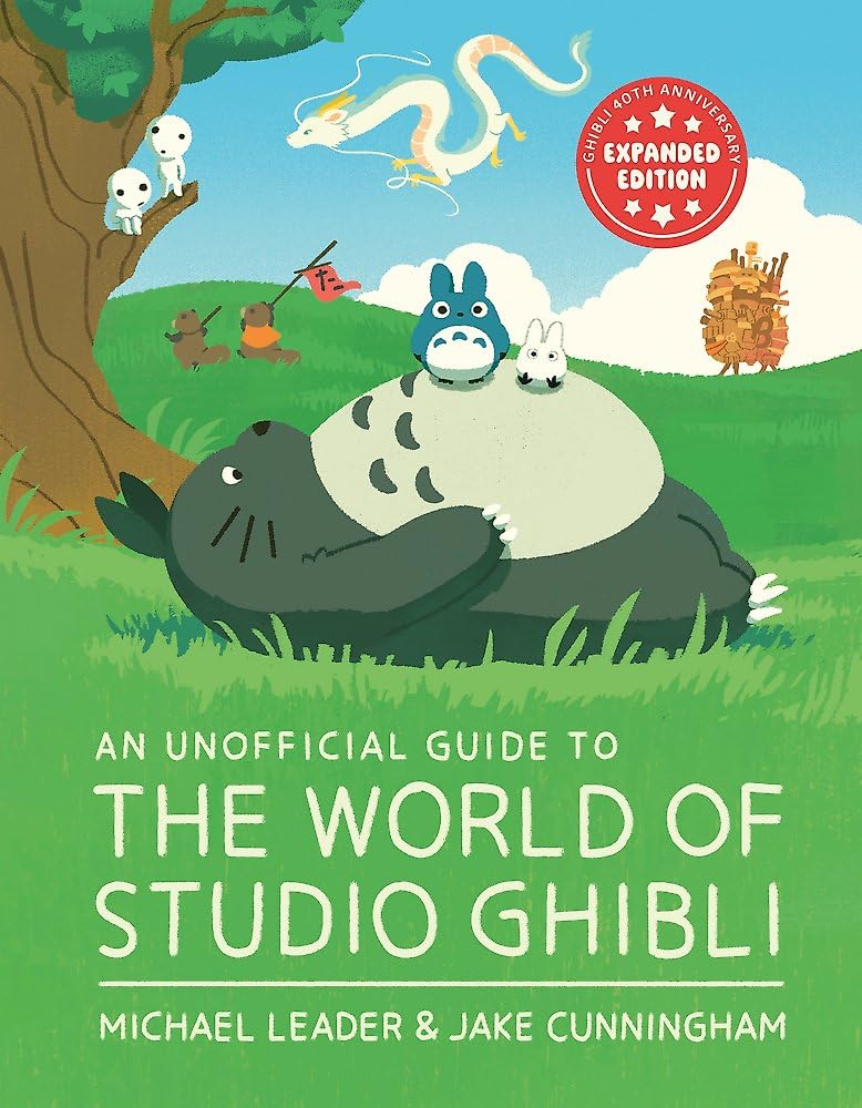 An Unofficial Guide to the World of Studio Ghibli UPDATED EDITION Non-fiction