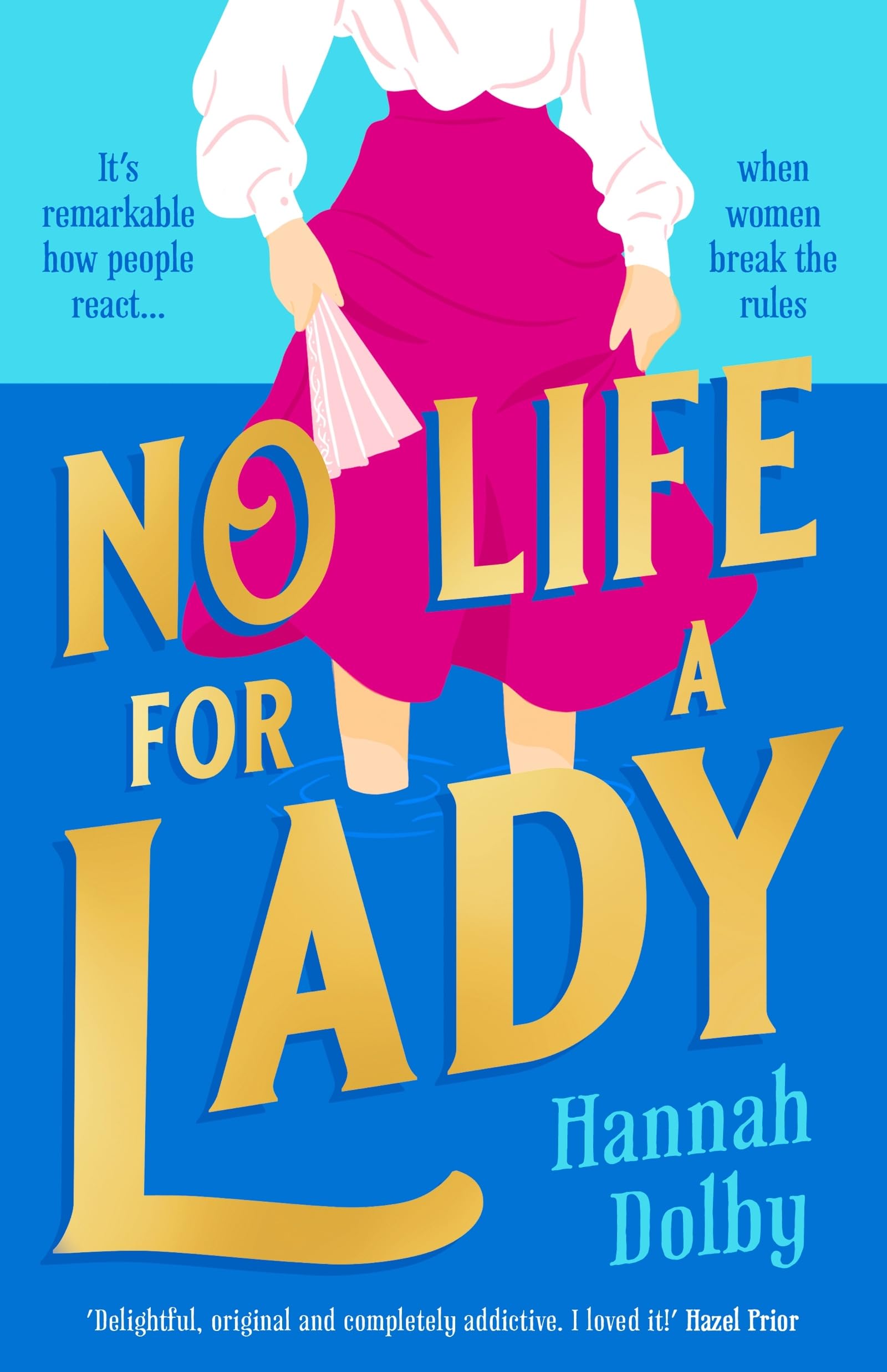 No Life for a Lady: The absolutely joyful and uplifting historical rom-com everyone is talking about in 2024 Humour & Satire