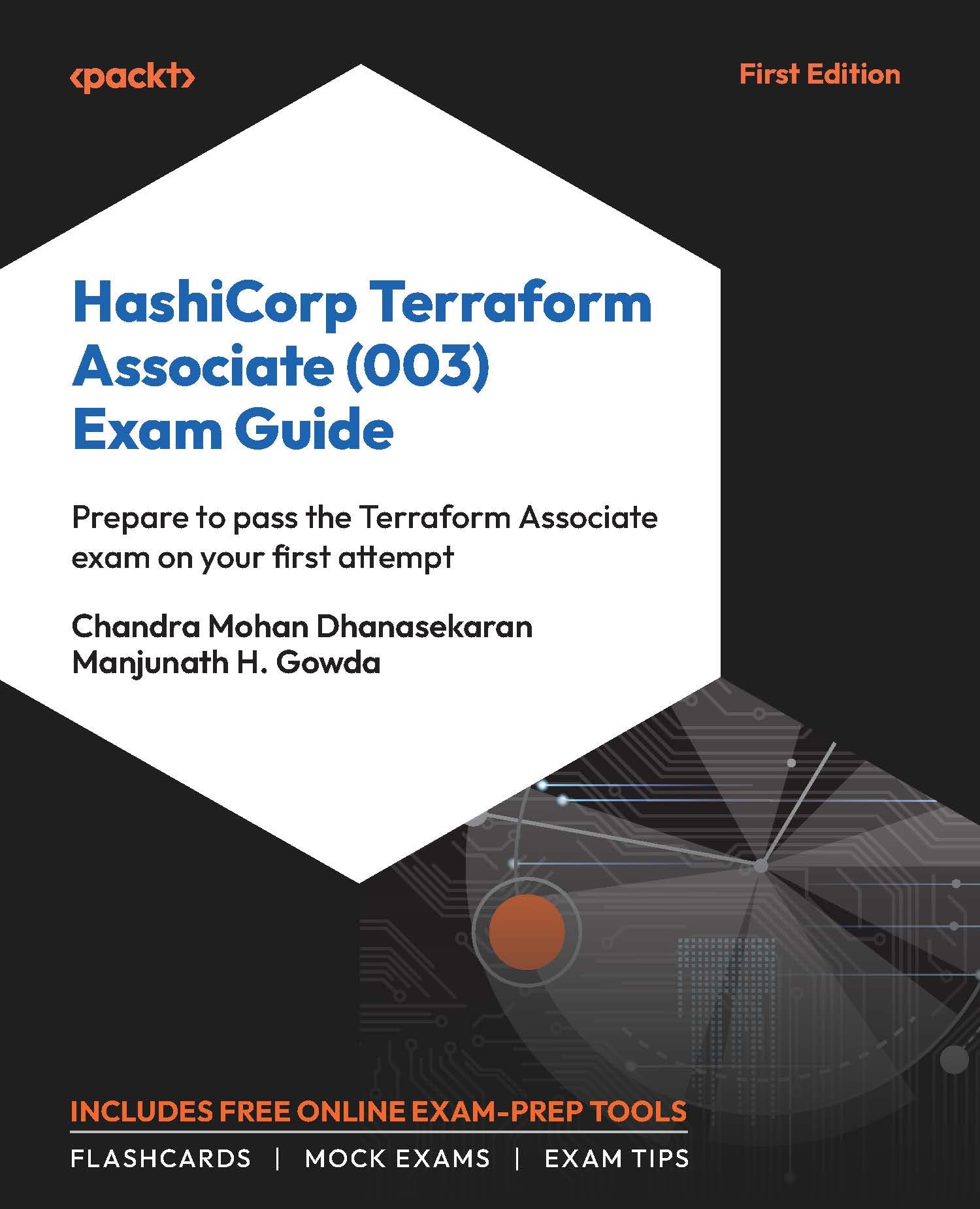 HashiCorp Terraform Associate (003) Exam Guide: Prepare to pass the Terraform Associate exam on your first attempt Computer Science